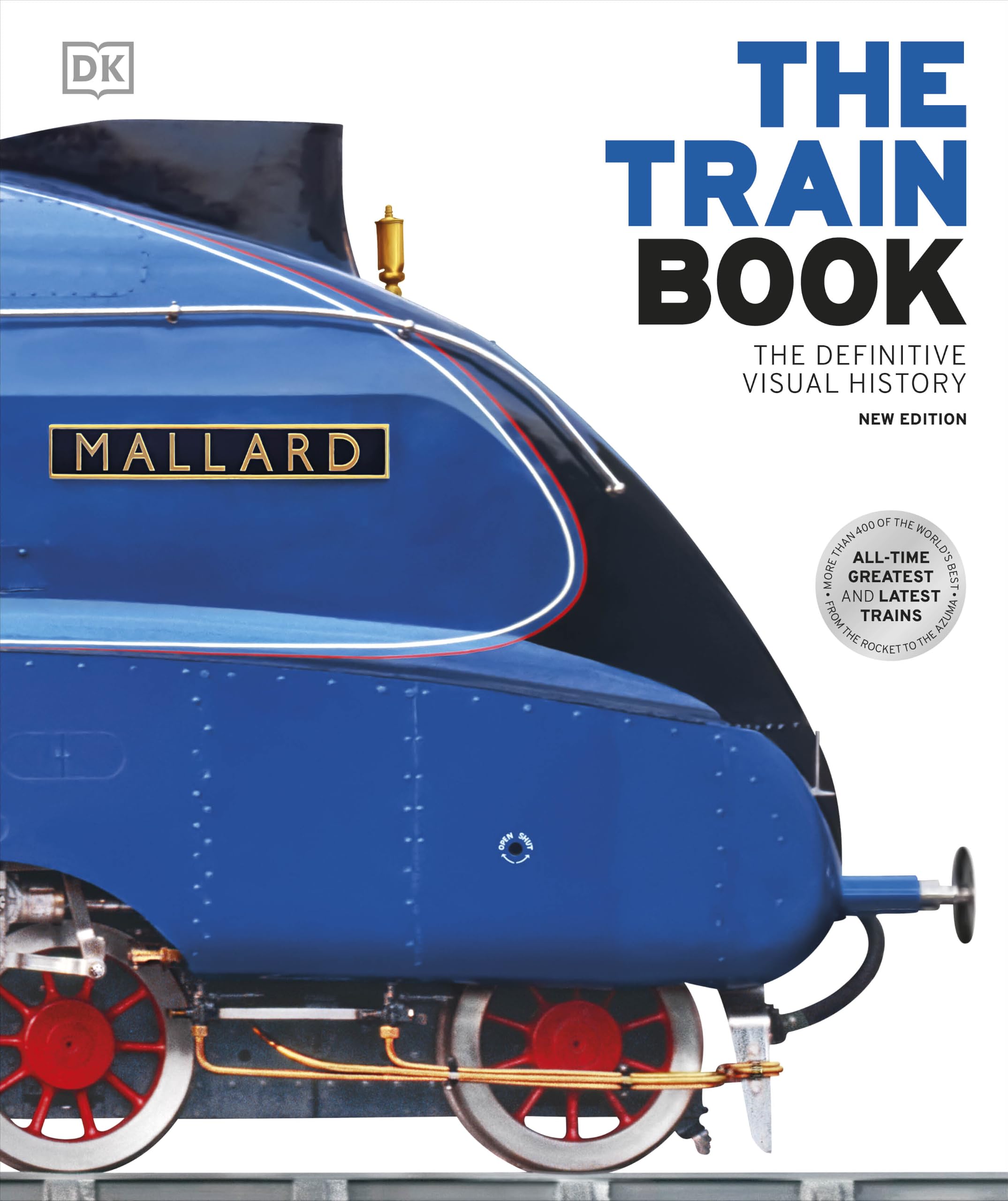 The Train Book The Definitive Visual History by DK (Hardback Book)