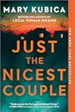 Just the Nicest Couple: A Thrilling Suspense Novel from the Author of Local Woman Missing