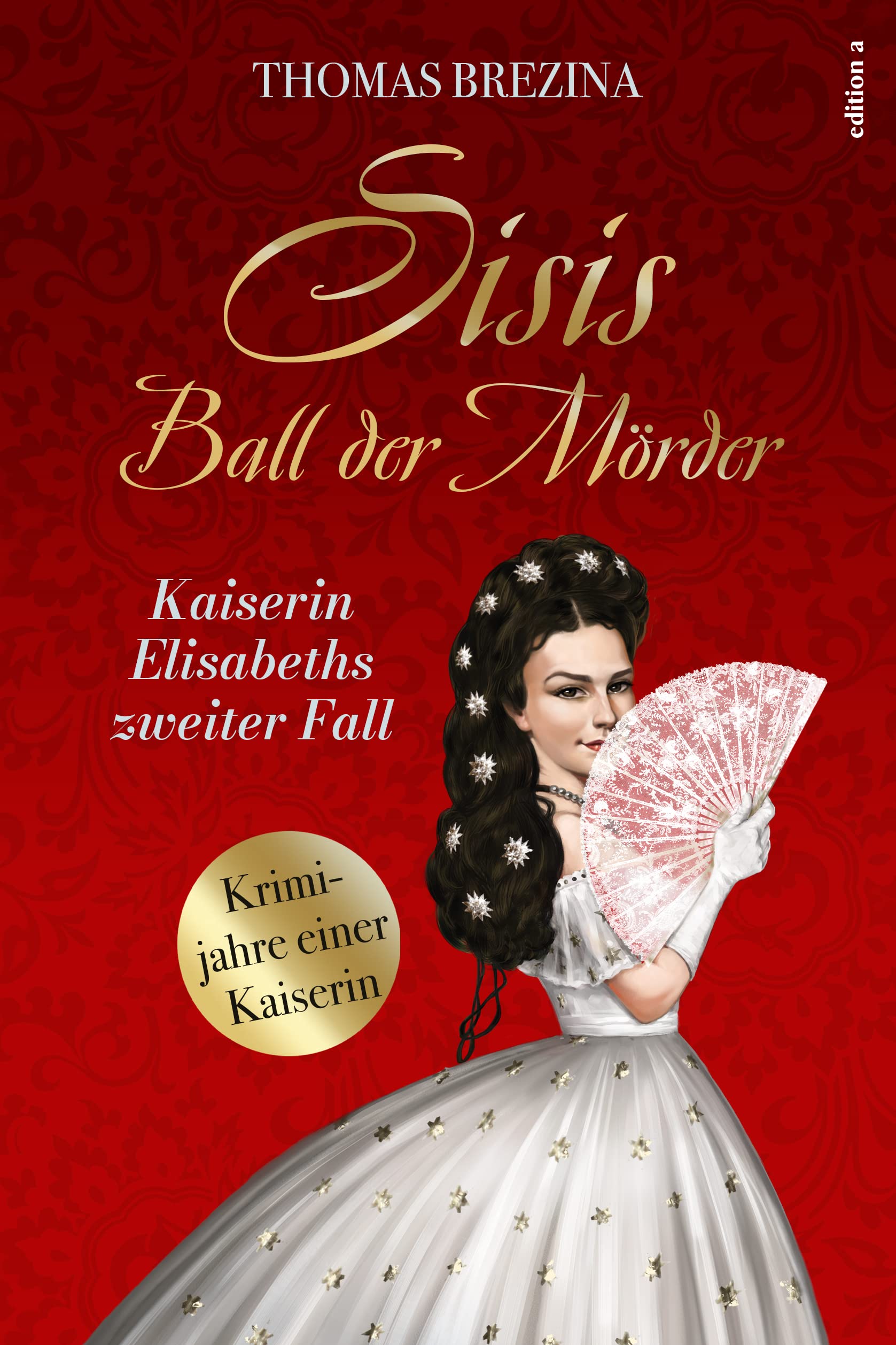Sisis Ball der Mörder: 2