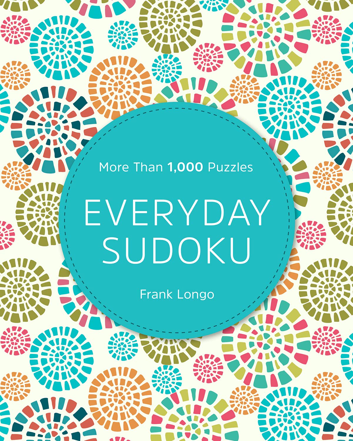 Everyday Sudoku: More Than 1,000 Puzzles