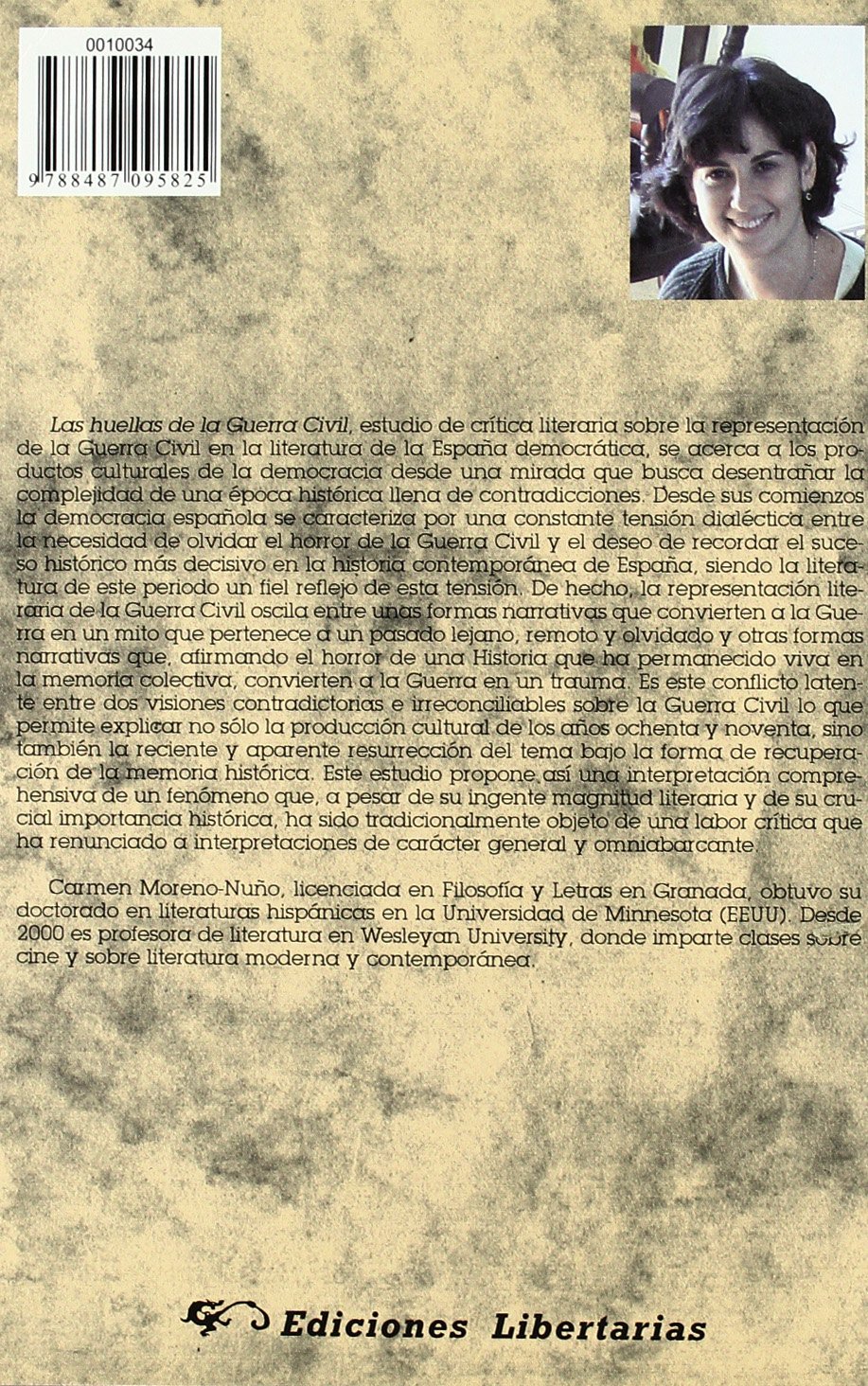 Las huellas de la Guerra Civil: Mito y trauma de la España democrática: 34 (Universidad)