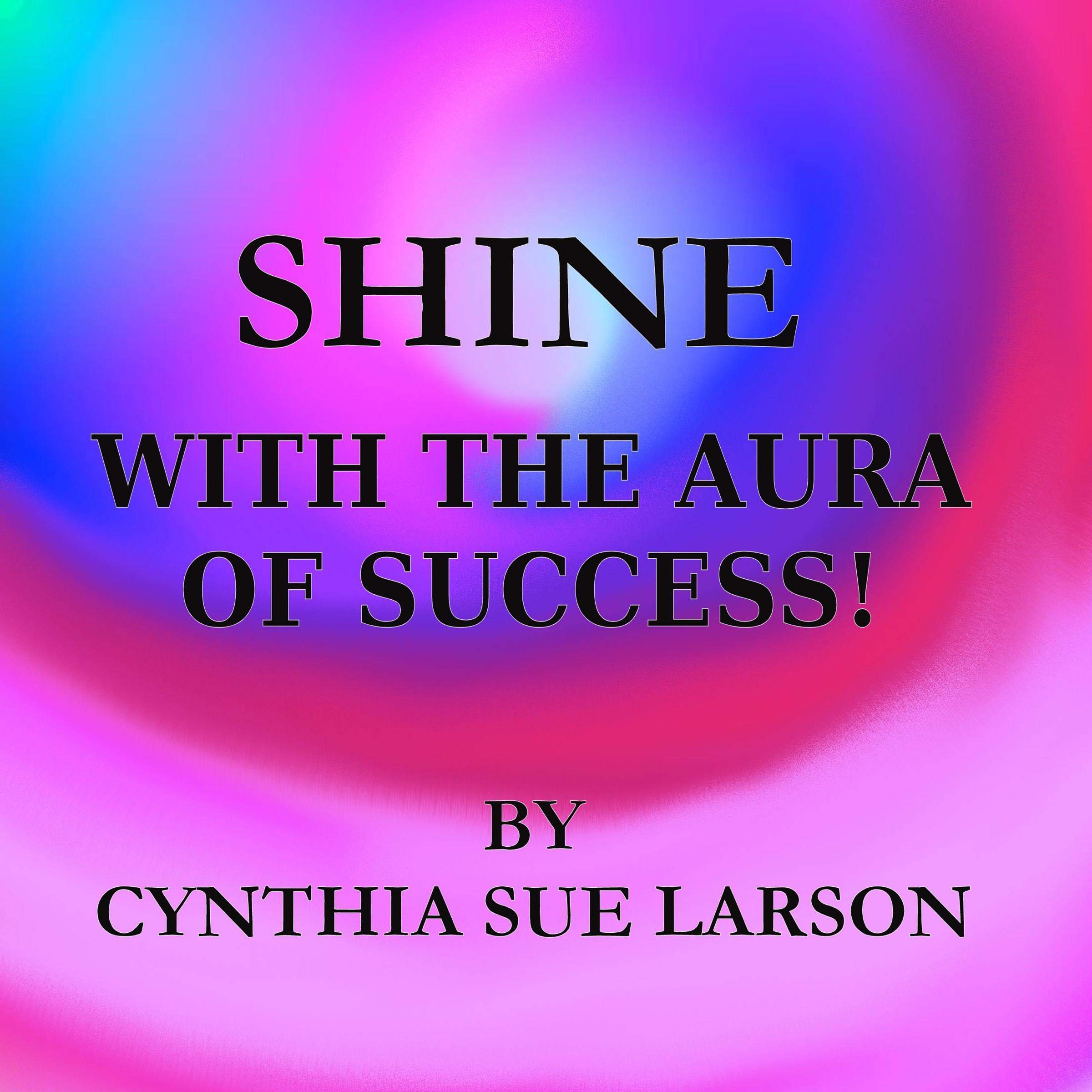 Cover art for Shine with the Aura of Success