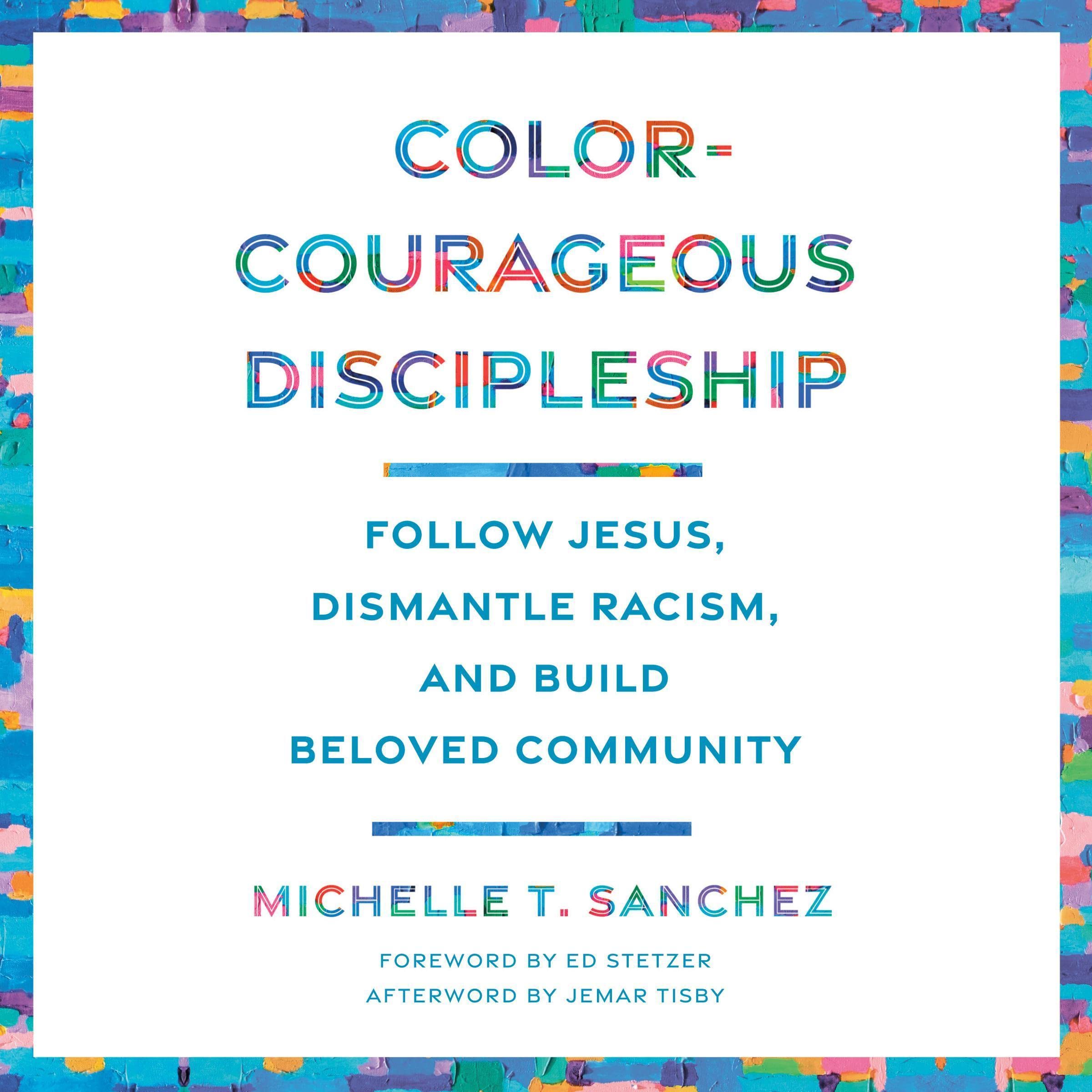 Color-Courageous Discipleship