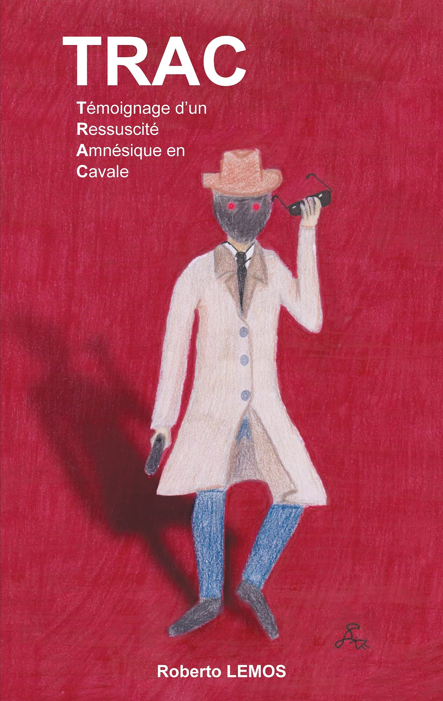 Trac: Tmoignage d'un ressuscit amnsique en cavale