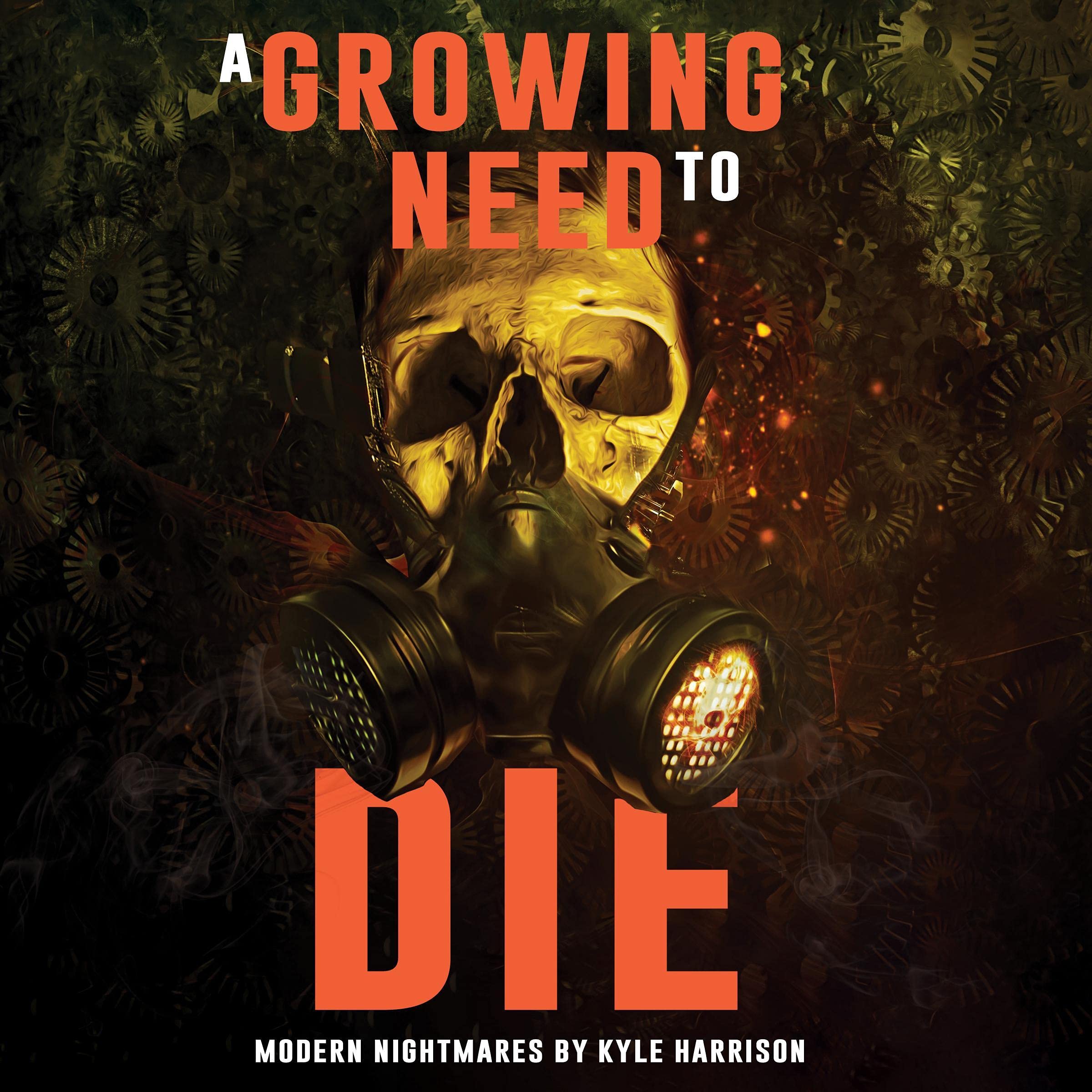 A Growing Need to Die