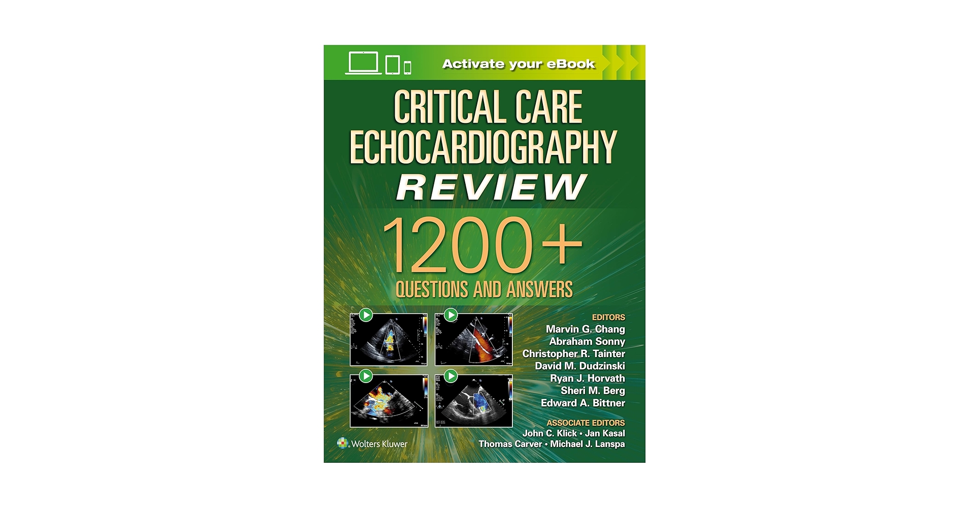 Critical Care Echocardiography Review: 1200+ Questions and