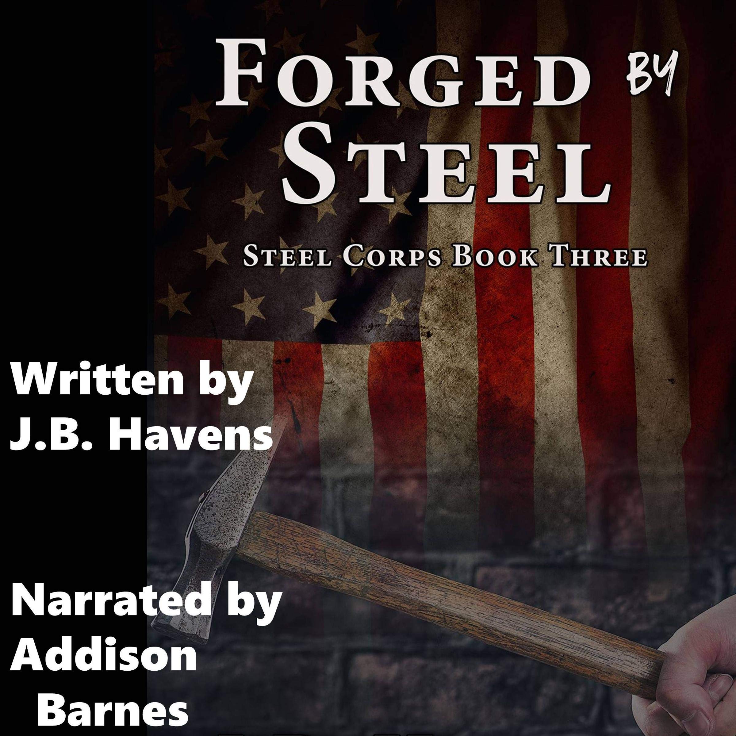 Forged by Steel