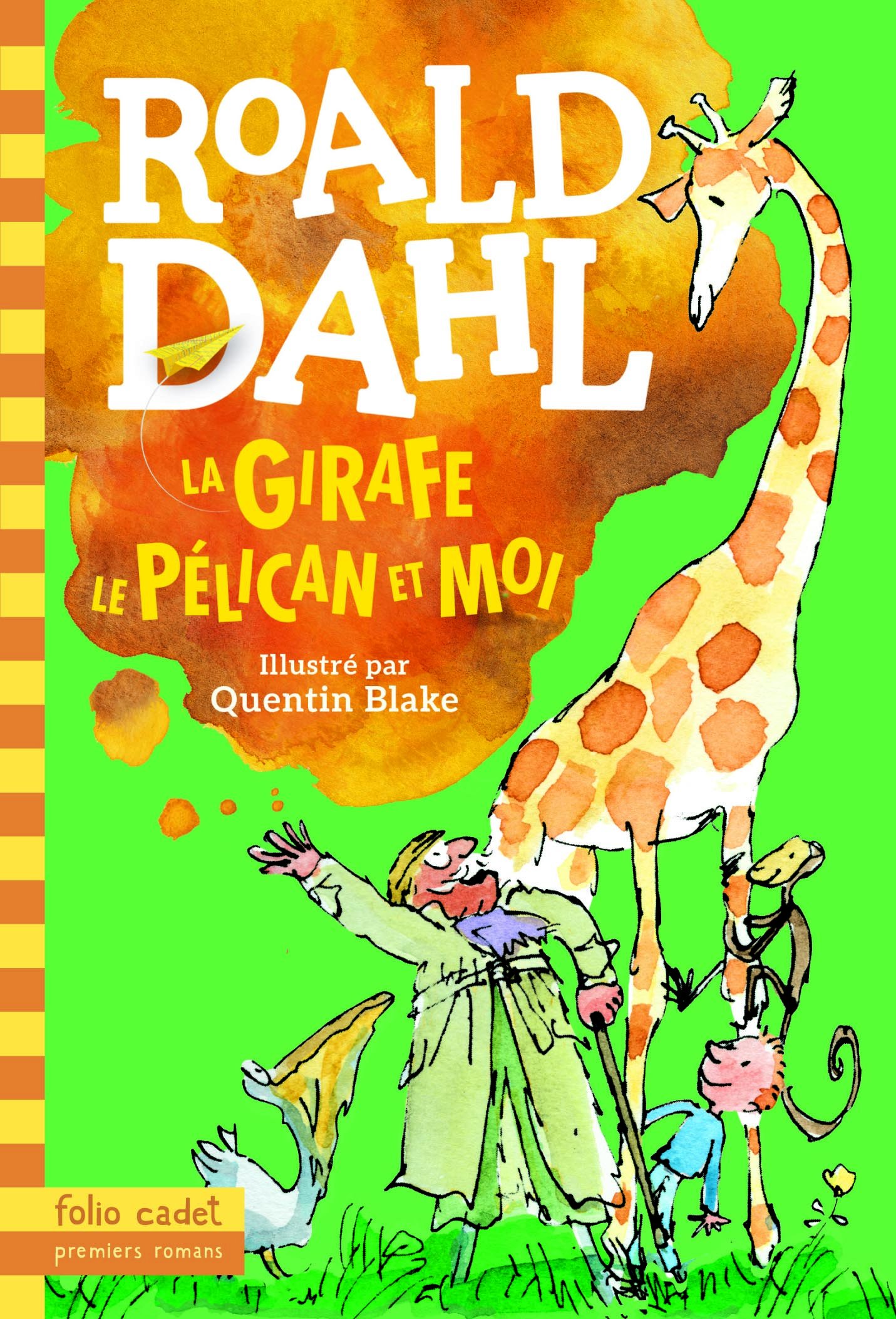 La girafe, le pélican et moi