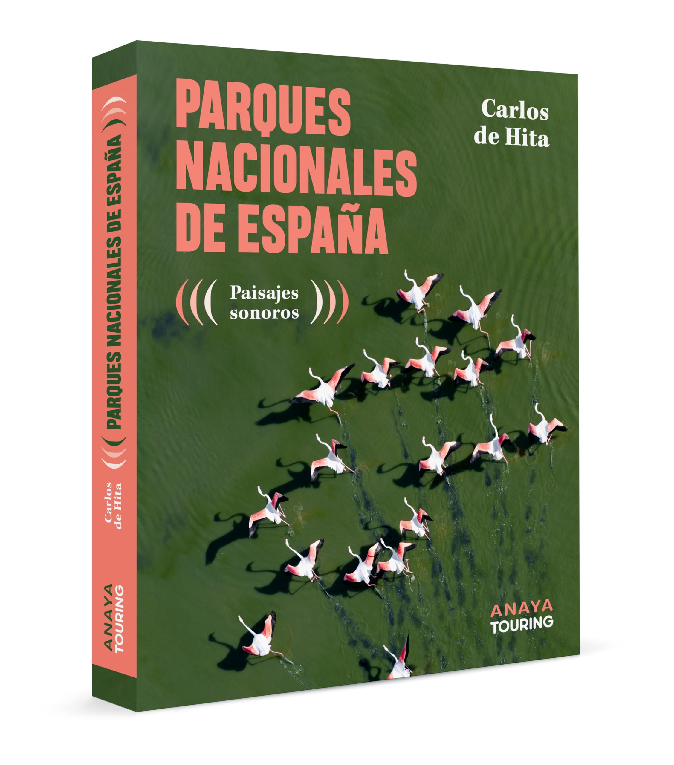 Parques Nacionales de España: Paisajes sonoros (Guías Singulares)