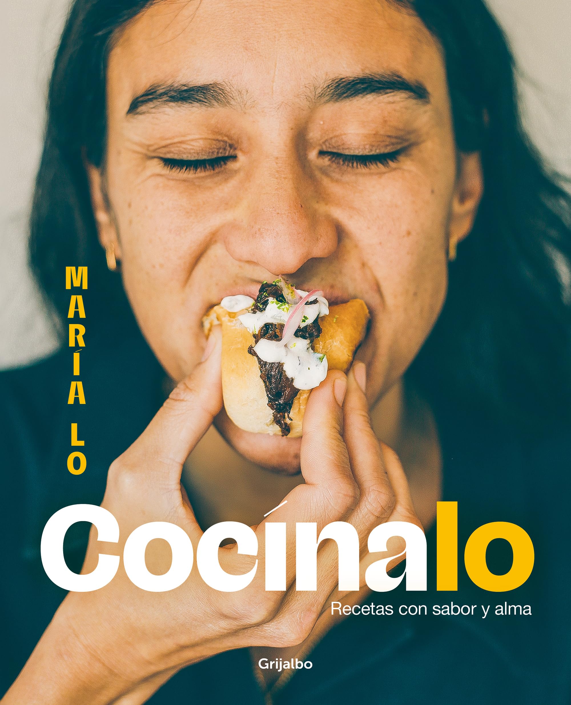 Cocínalo. Recetas Con Sabor Y Alma / Cook It. Recipes with Lots of Flavor and Soul (Cocina casera)
