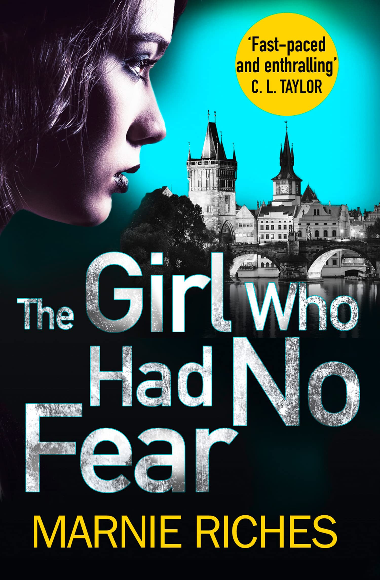 THE GIRL WHO HAD NO FEAR: A Gripping Crime Thriller About a Criminologist Going Undercover with a Mexican Cartel: Book 4 (George McKenzie)