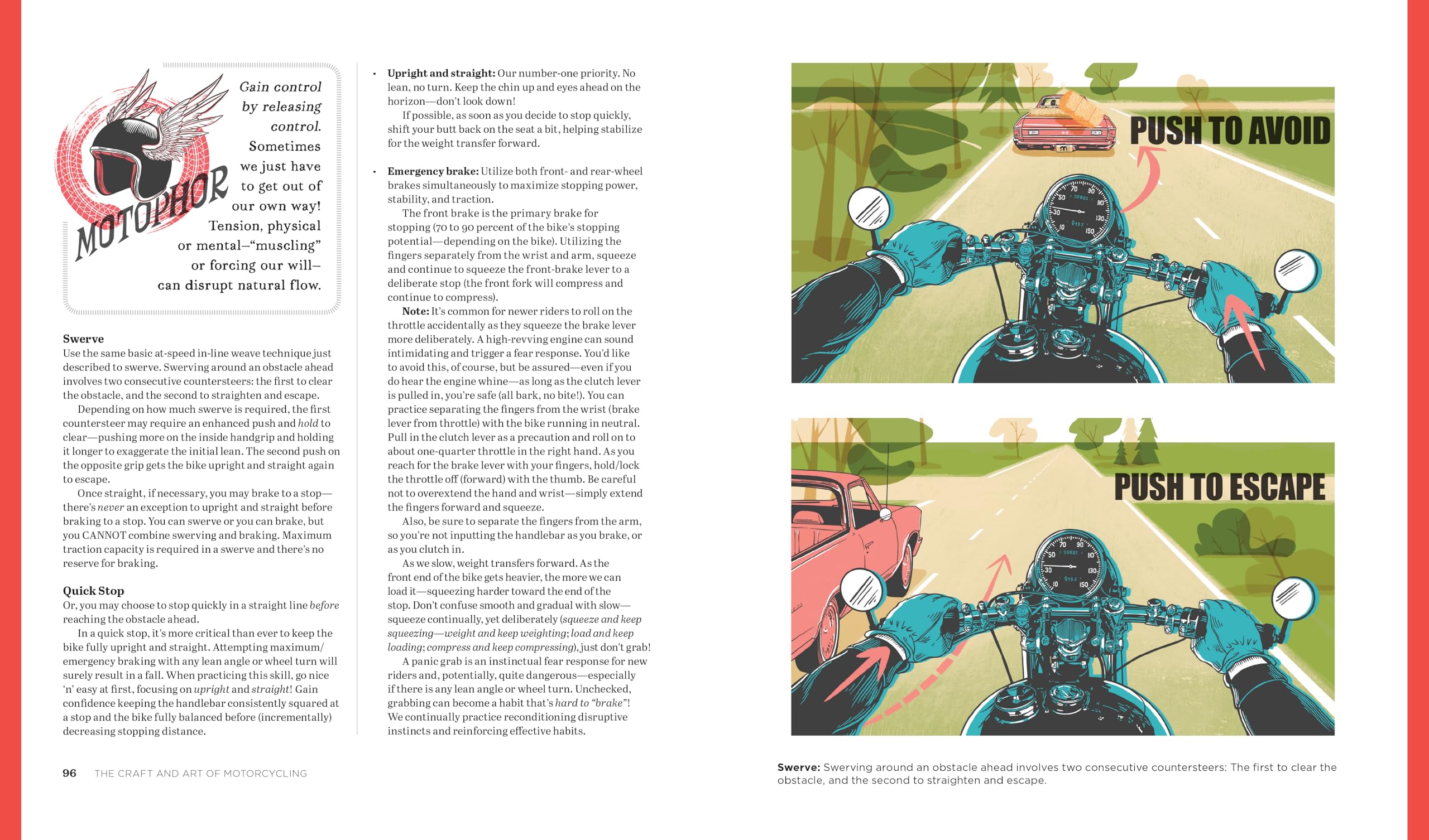 The Craft and Art of Motorcycling: From First Ride to the Road Ahead - Fundamental Riding Skills, Road-riding Strategy, Scooter Notes, Gear and Bike Guide