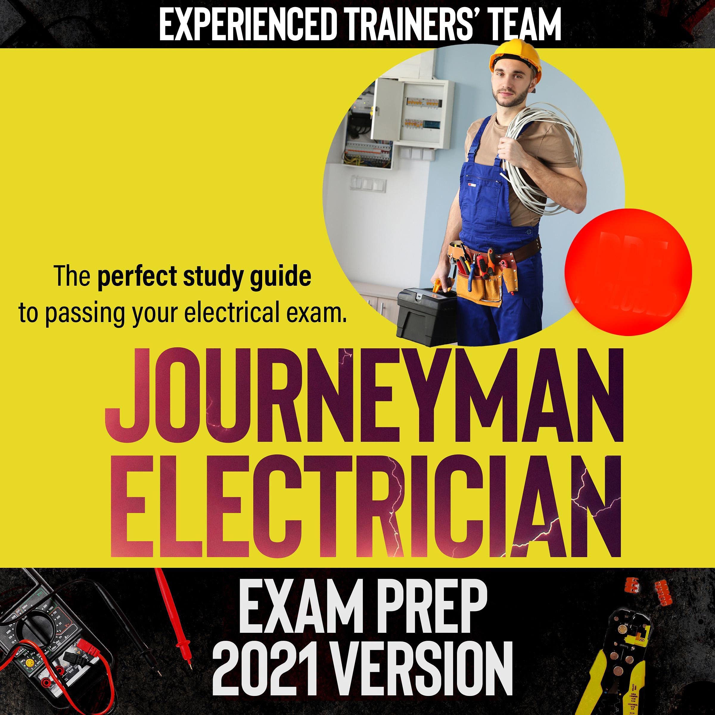 Journeyman Electrician Exam Prep 2021 Version The Perfect Study Guide