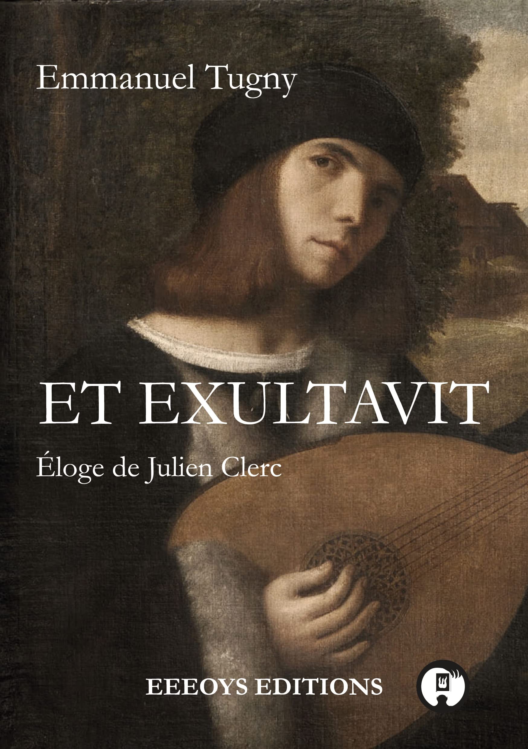 Et Exultavit: Eloge de Julien Clerc