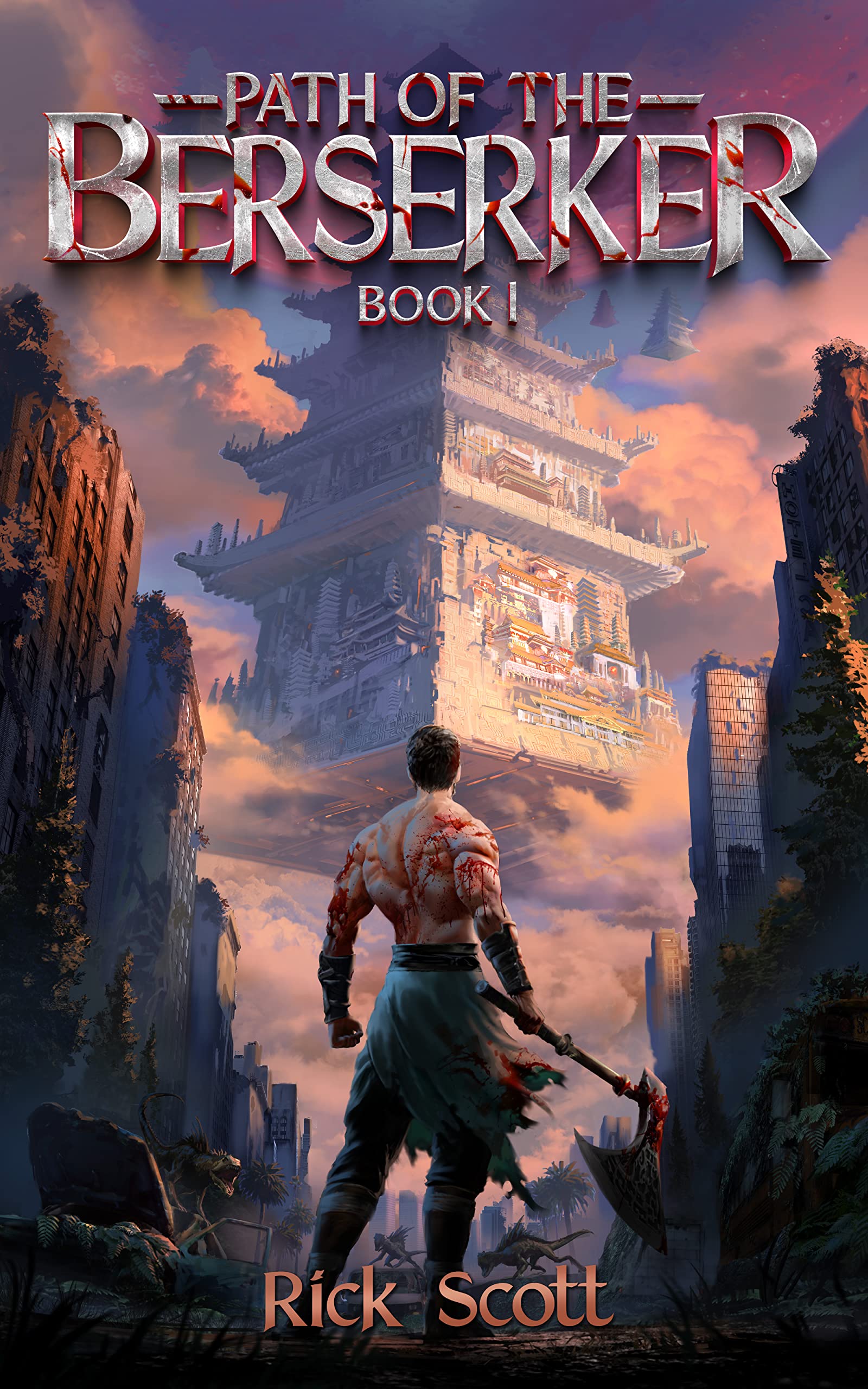 Path of the Berserker: A Daopocalypse Progression Fantasy