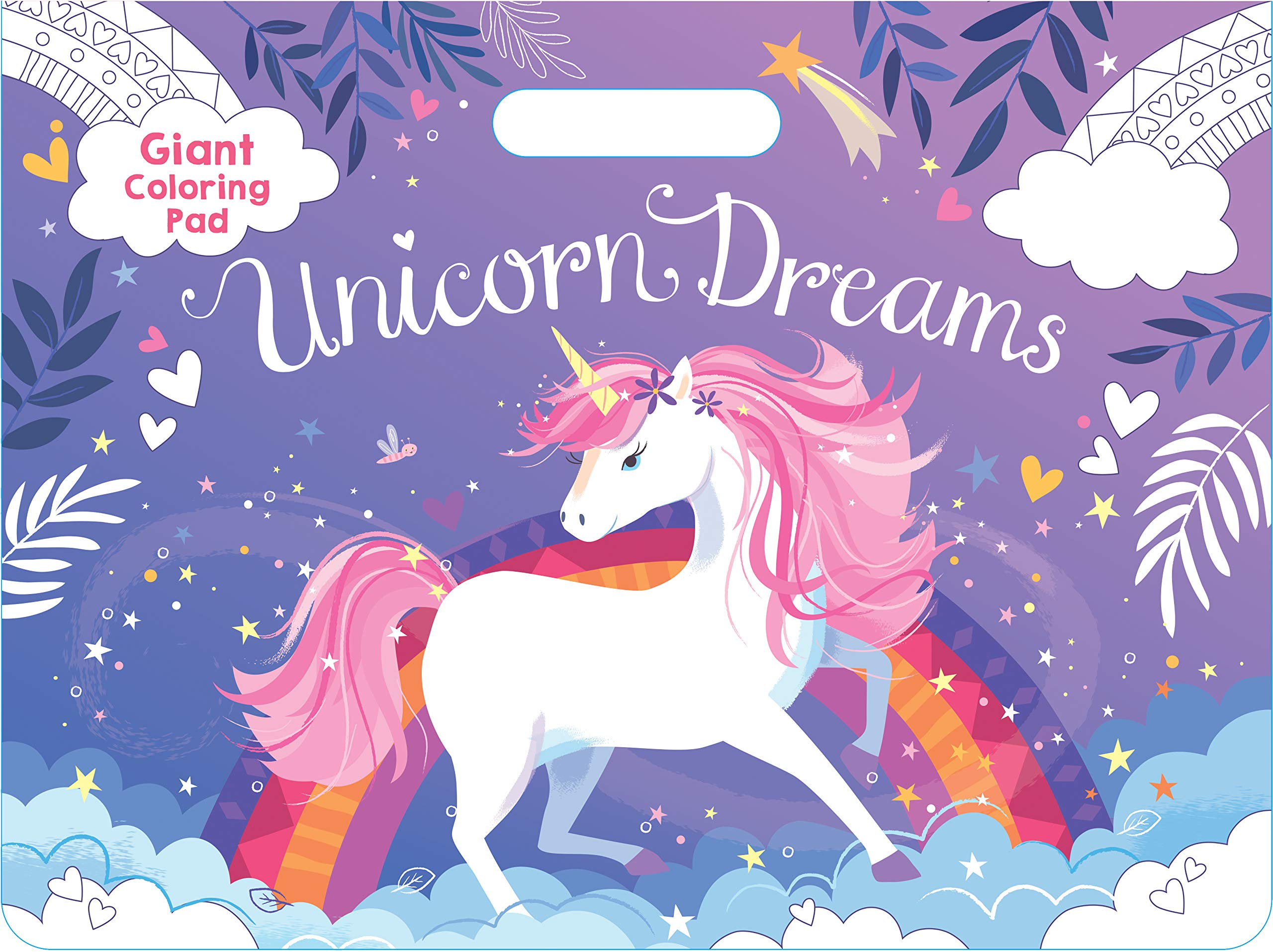 Unicorn Dreams Jumbo Coloring Book for Girls Ages 3 and Up; 11" x 14 ¾" Oversized Sheets; Unicorns, Castles, Fairies, Flowers, Rainbows, and More;
