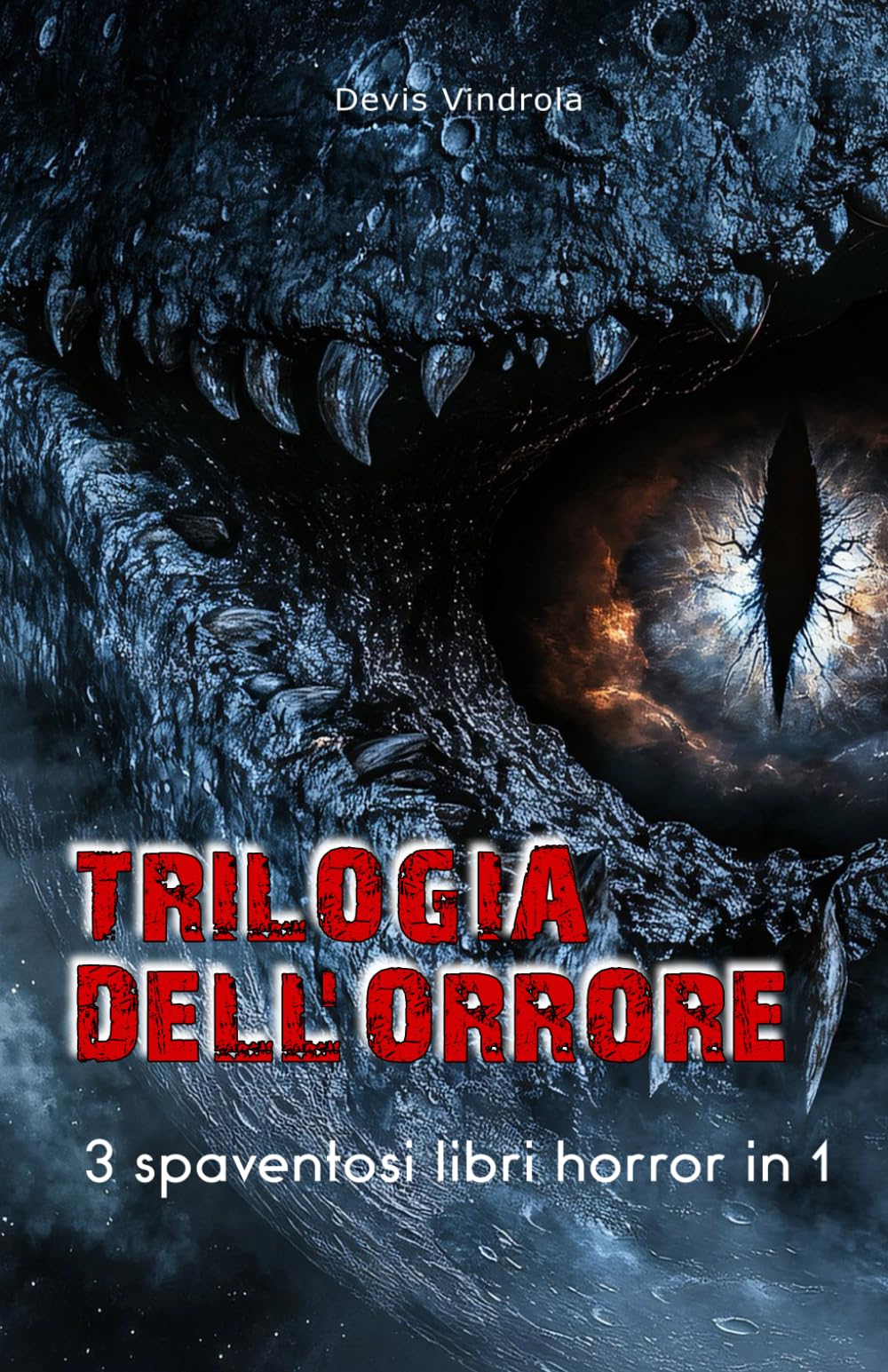 Trilogia dell'Orrore: 3 spaventosi libri horror in 1