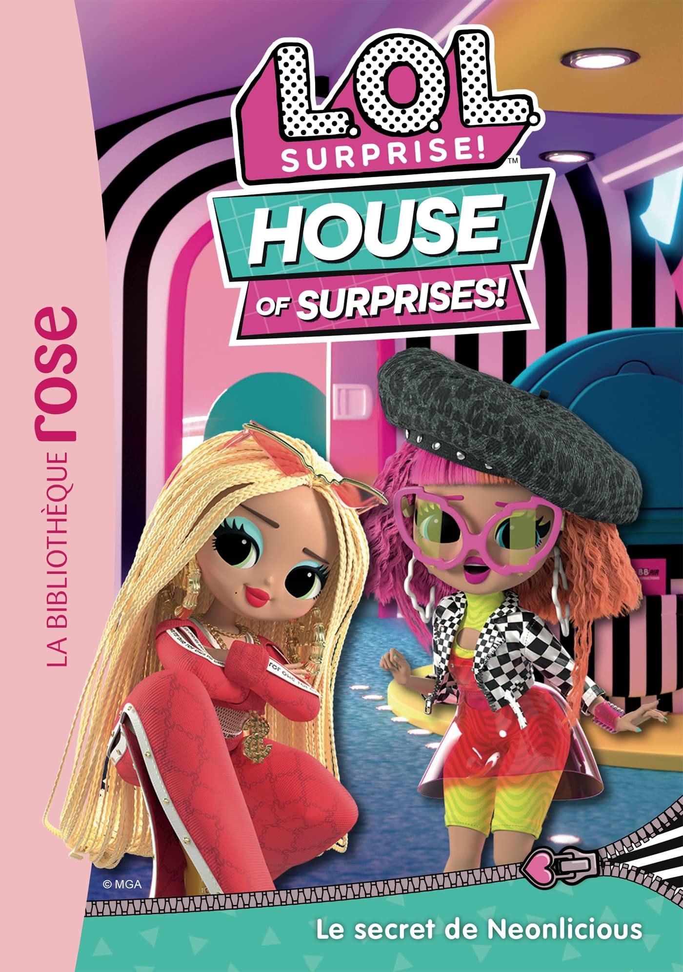 L.​O.​L. Surprise ! House of Surprises 03 - Le secret de Neonlicious