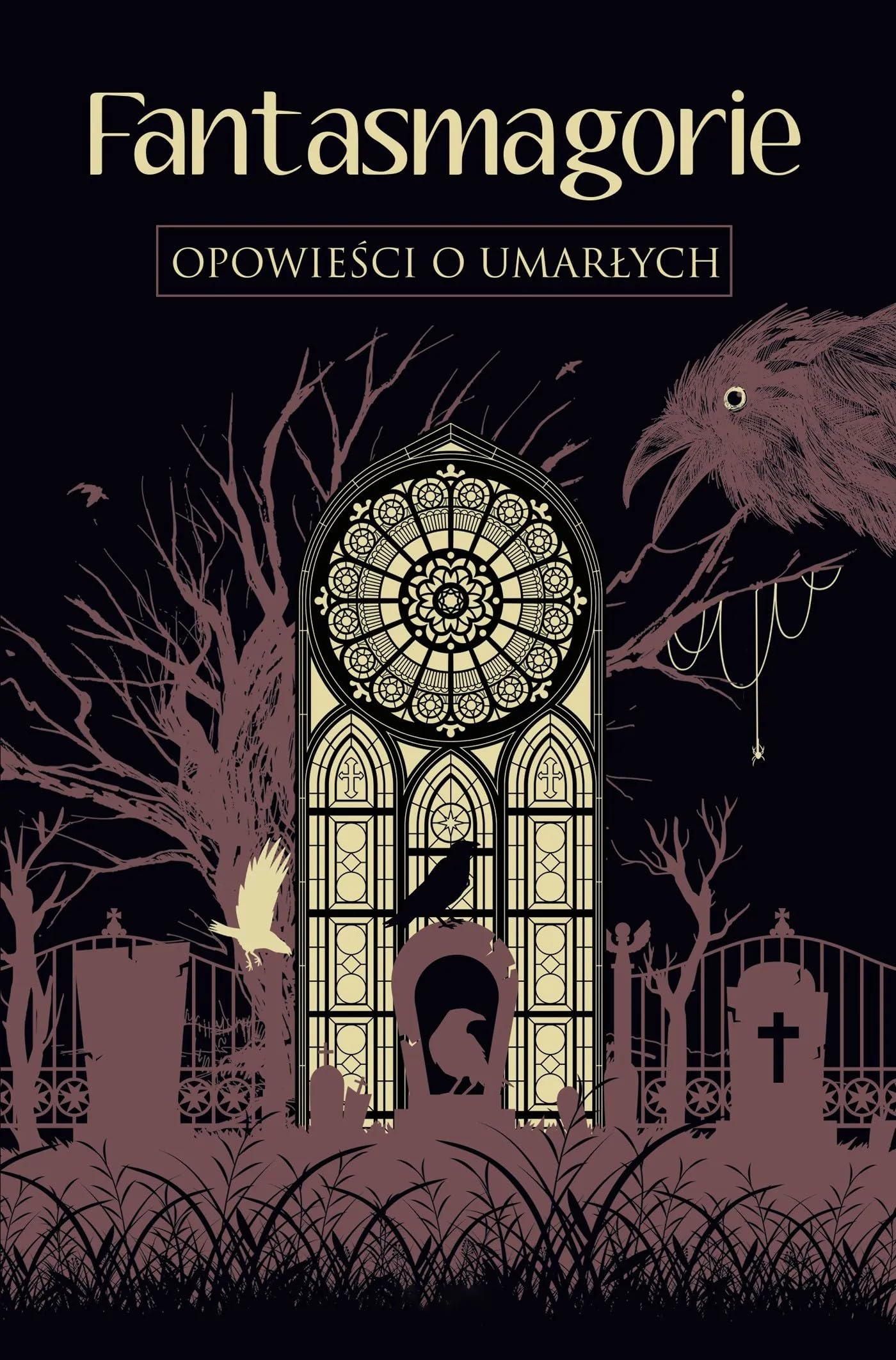 Fantasmagorie. Opowieści o umarłych