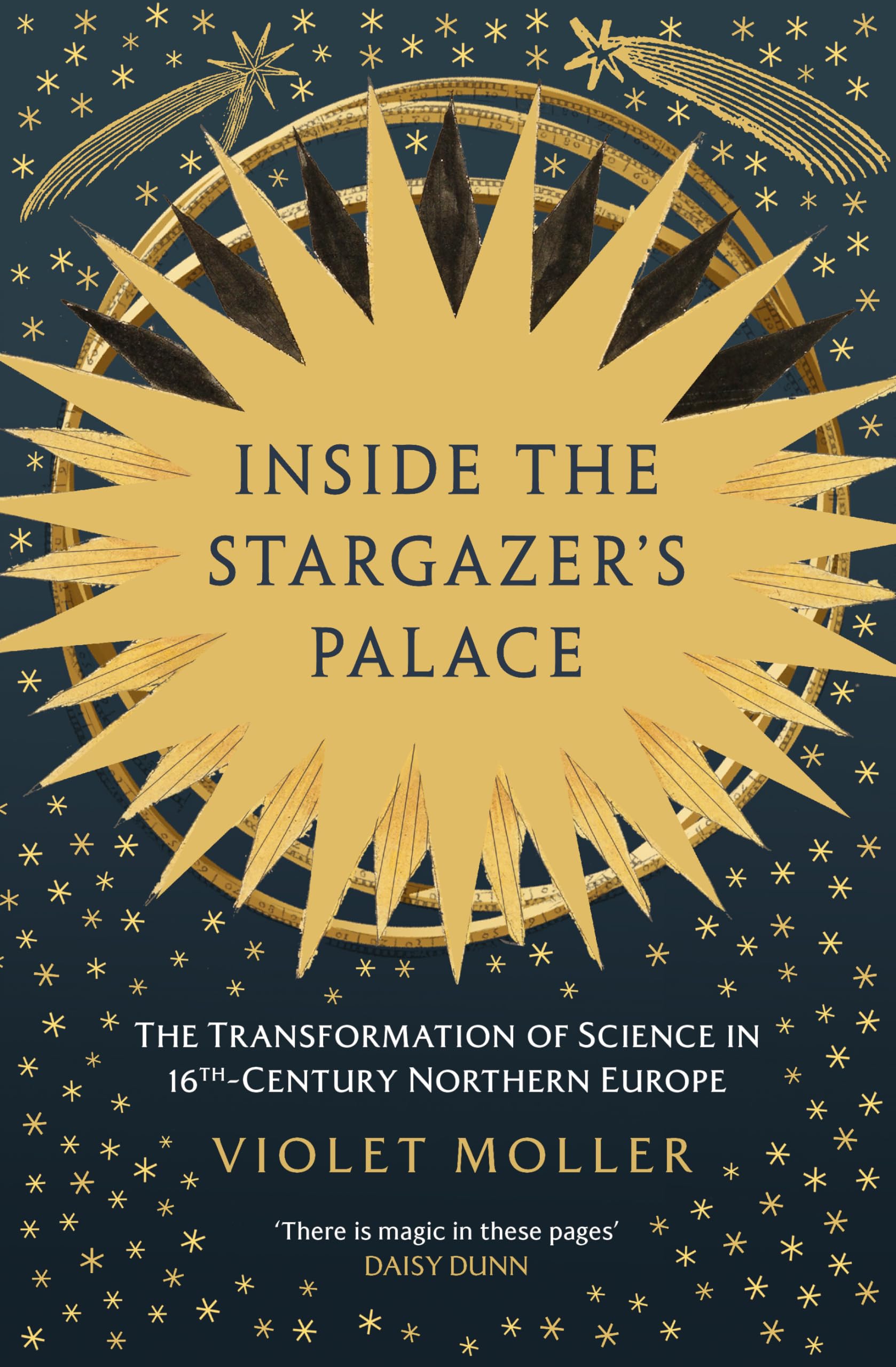 Inside the Stargazer's Palace: The Transformation of Science in 16th-Century Northern Europe