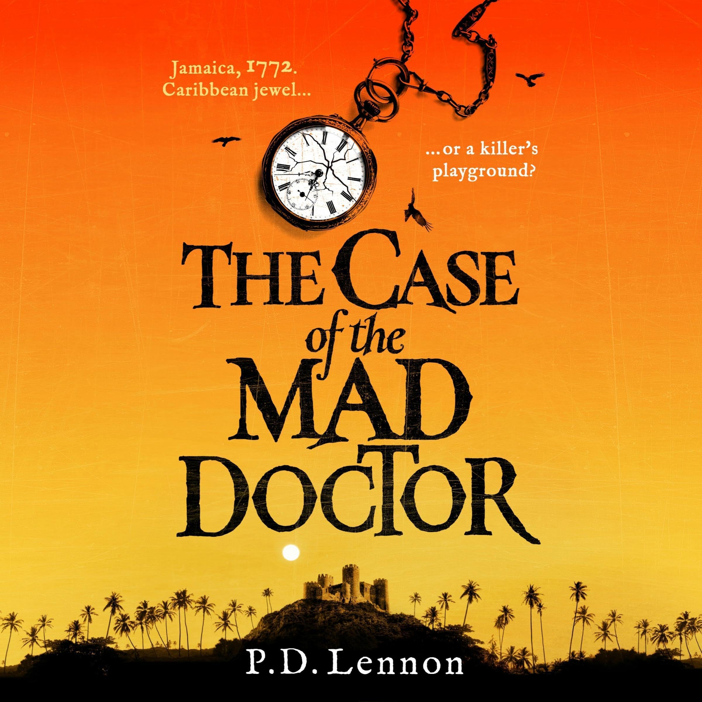 The Case of the Mad Doctor