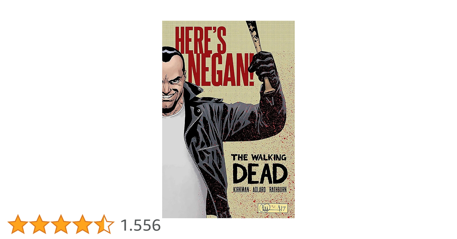 The Walking Dead: Here's Negan : Kirkman, Robert, Adlard