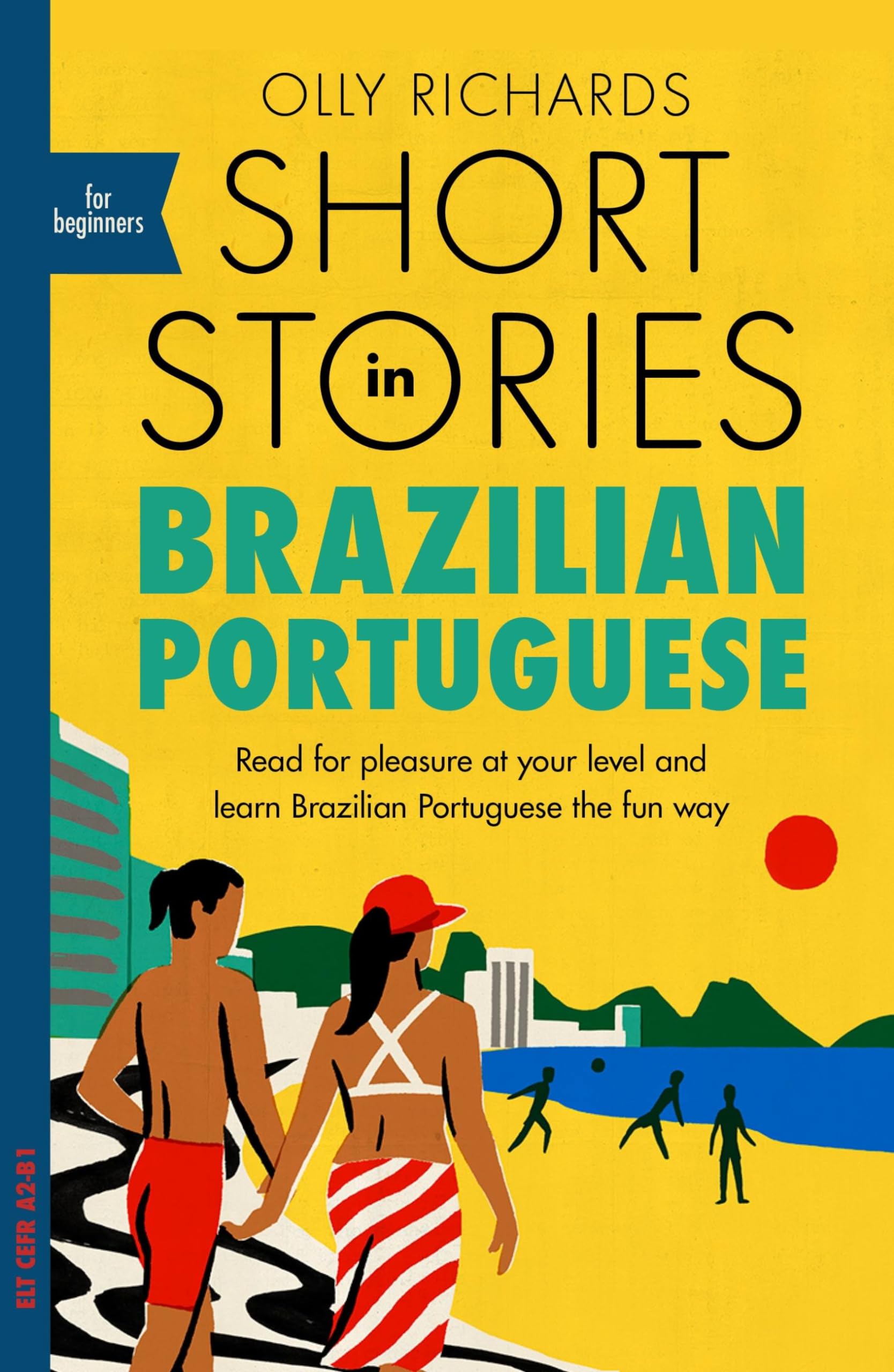 Short Stories in Brazilian Portuguese for Beginners : Read for Pleasure at ...