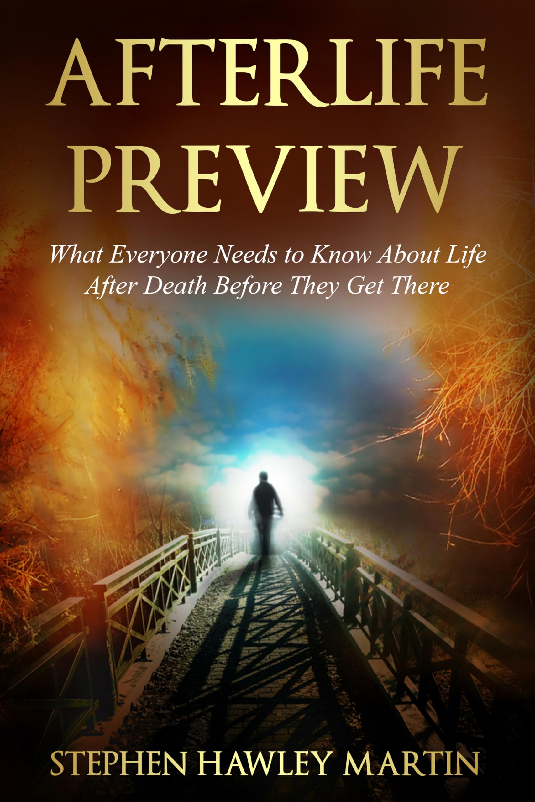 Afterlife Preview: What Everyone Needs to Know About Life After Death Before They Get There