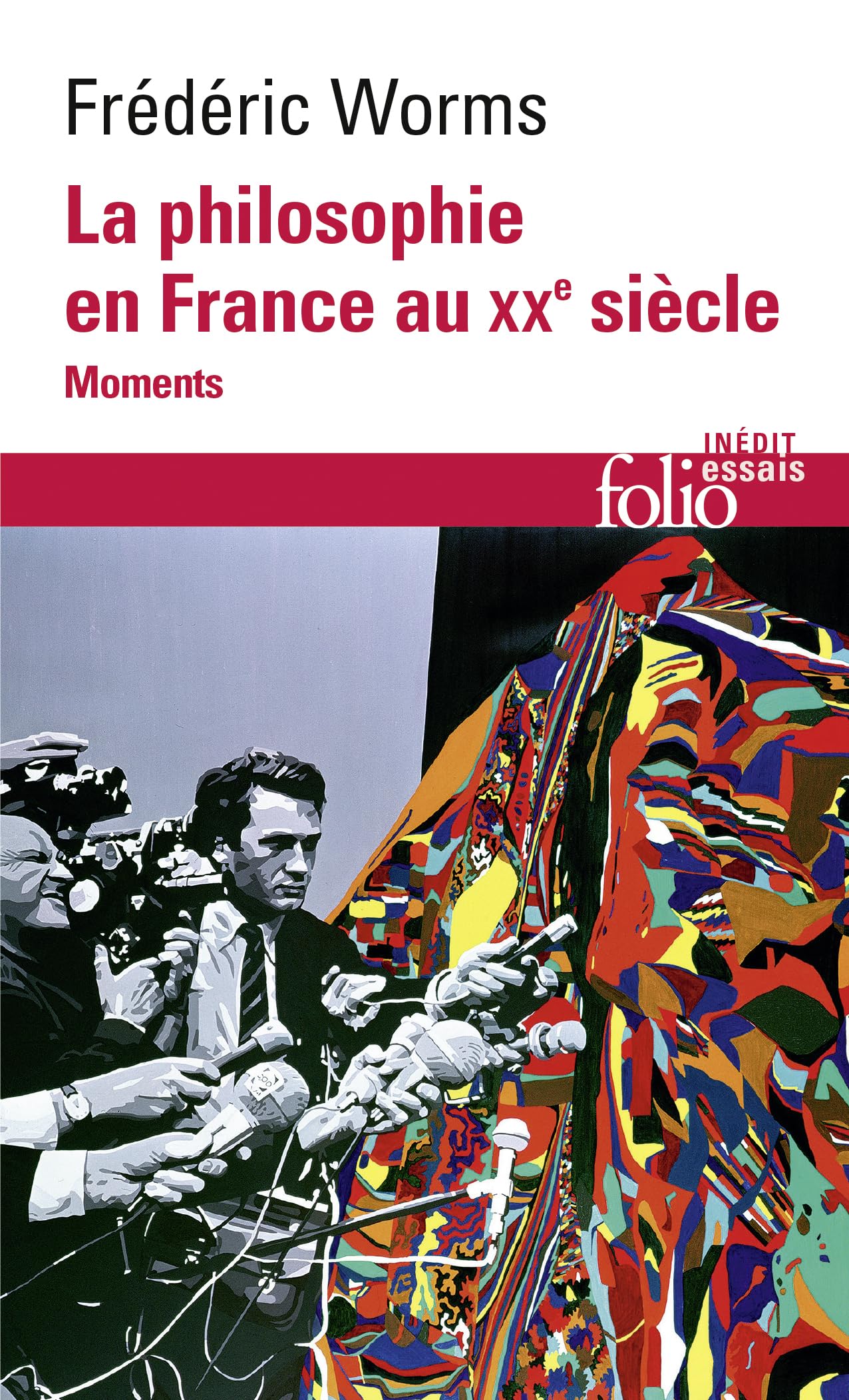 La philosophie en France au XXe siecle (Moments): A42642 (Folio Essais)