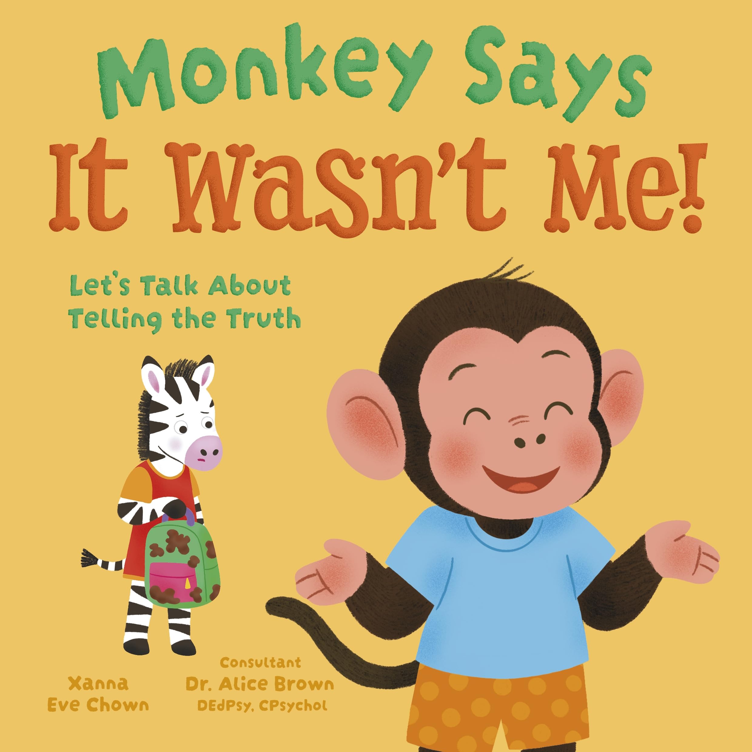 Monkey Says, "It Wasn't Me!": Let's Talk About Telling the Truth