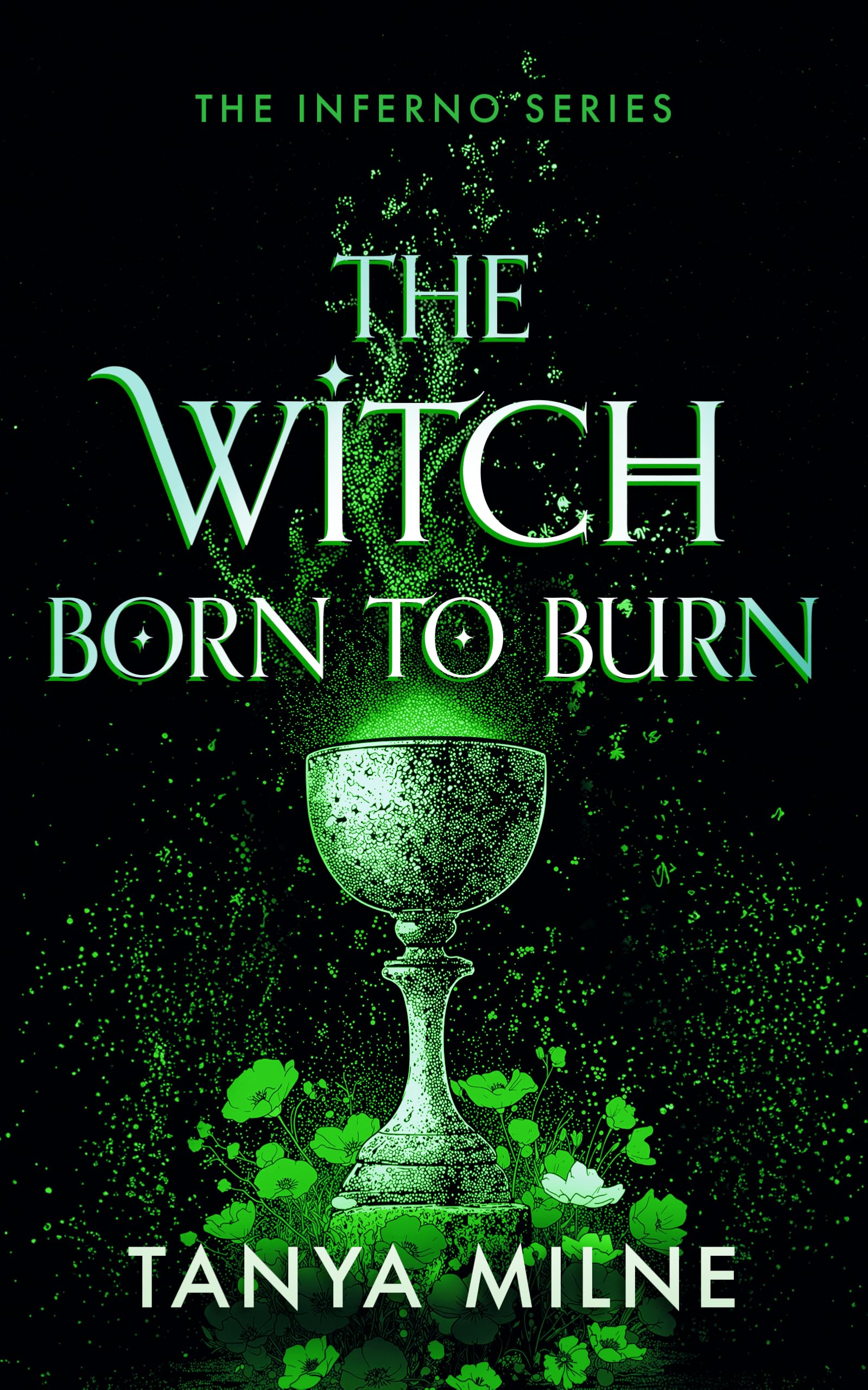 The Witch Born to Burn (Inferno)