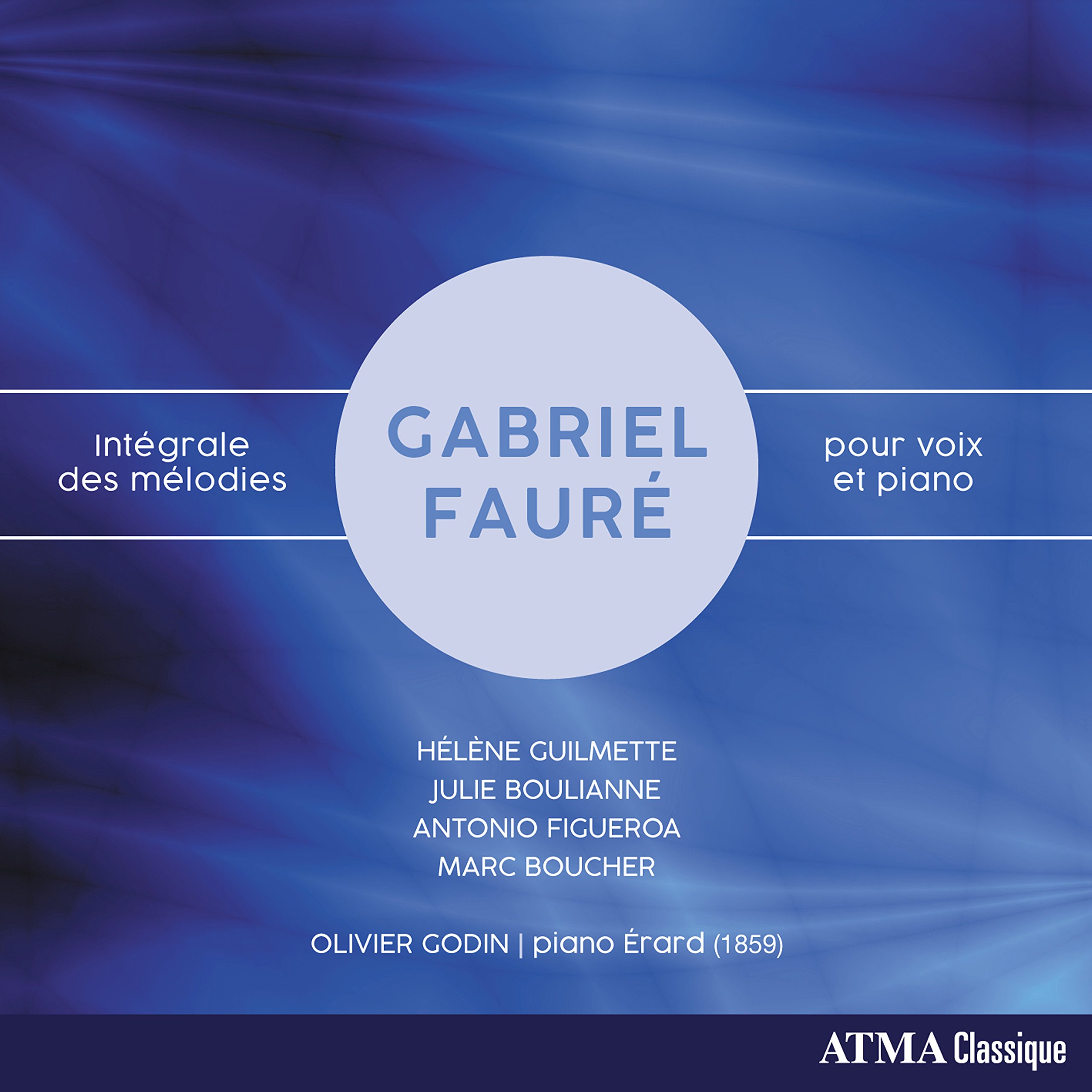 Faure: Integrale des Melodies pour Voix et Piano