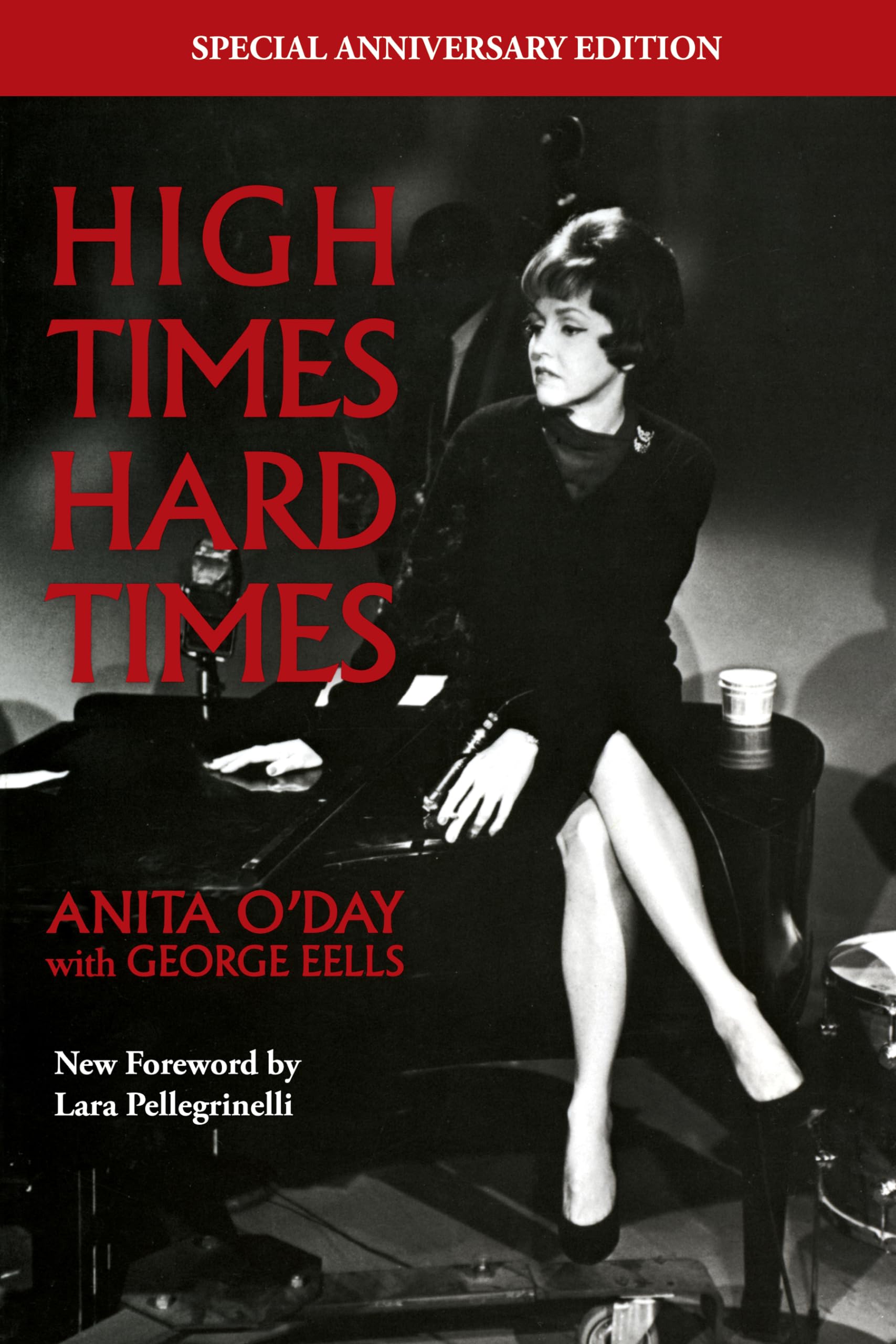 High Times Hard Times, The Anniversary Edition