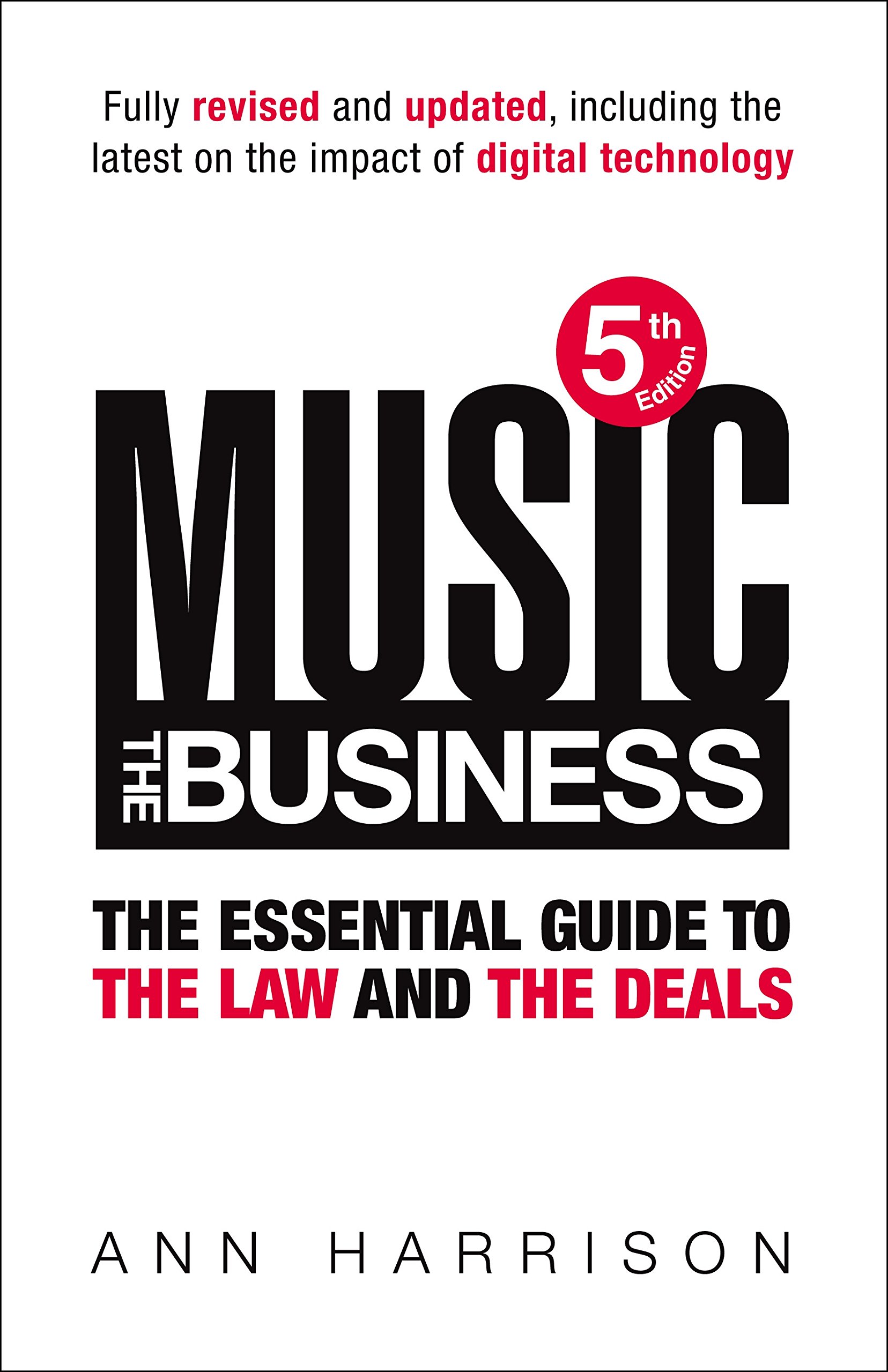 Music: The Business Manuel Juridique et Guide des Contrats Musique