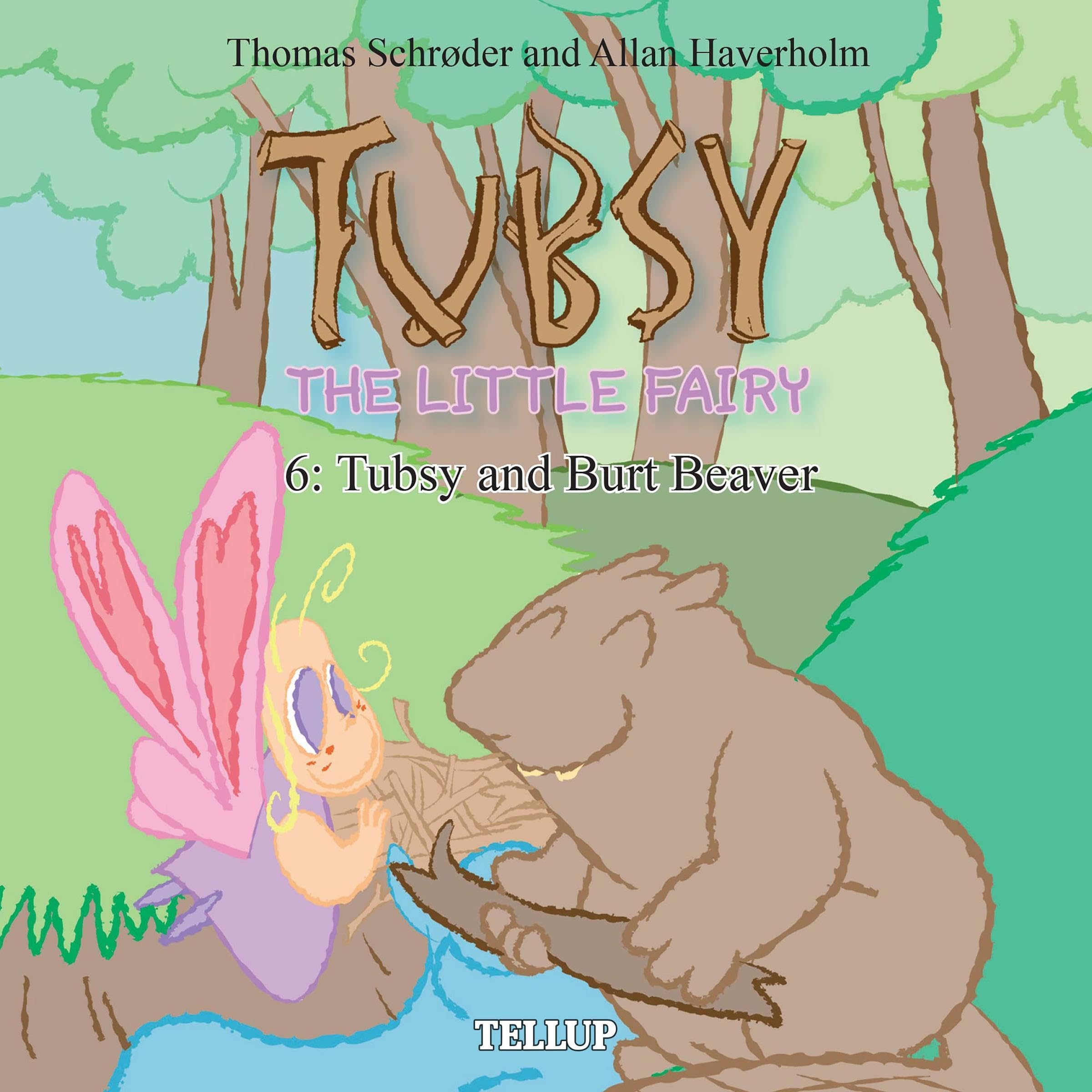 Cover art for Tubsy - the Little Fairy #6: Tubsy and Burt Beaver
