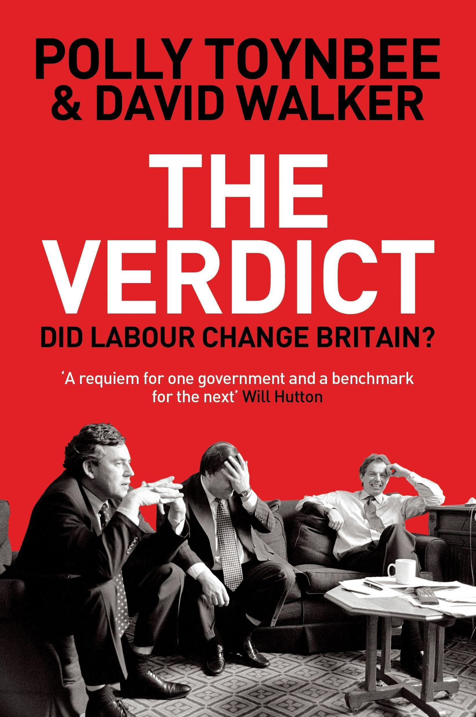 Buy The Verdict: Did Labour Change Britain? — BookShops.in