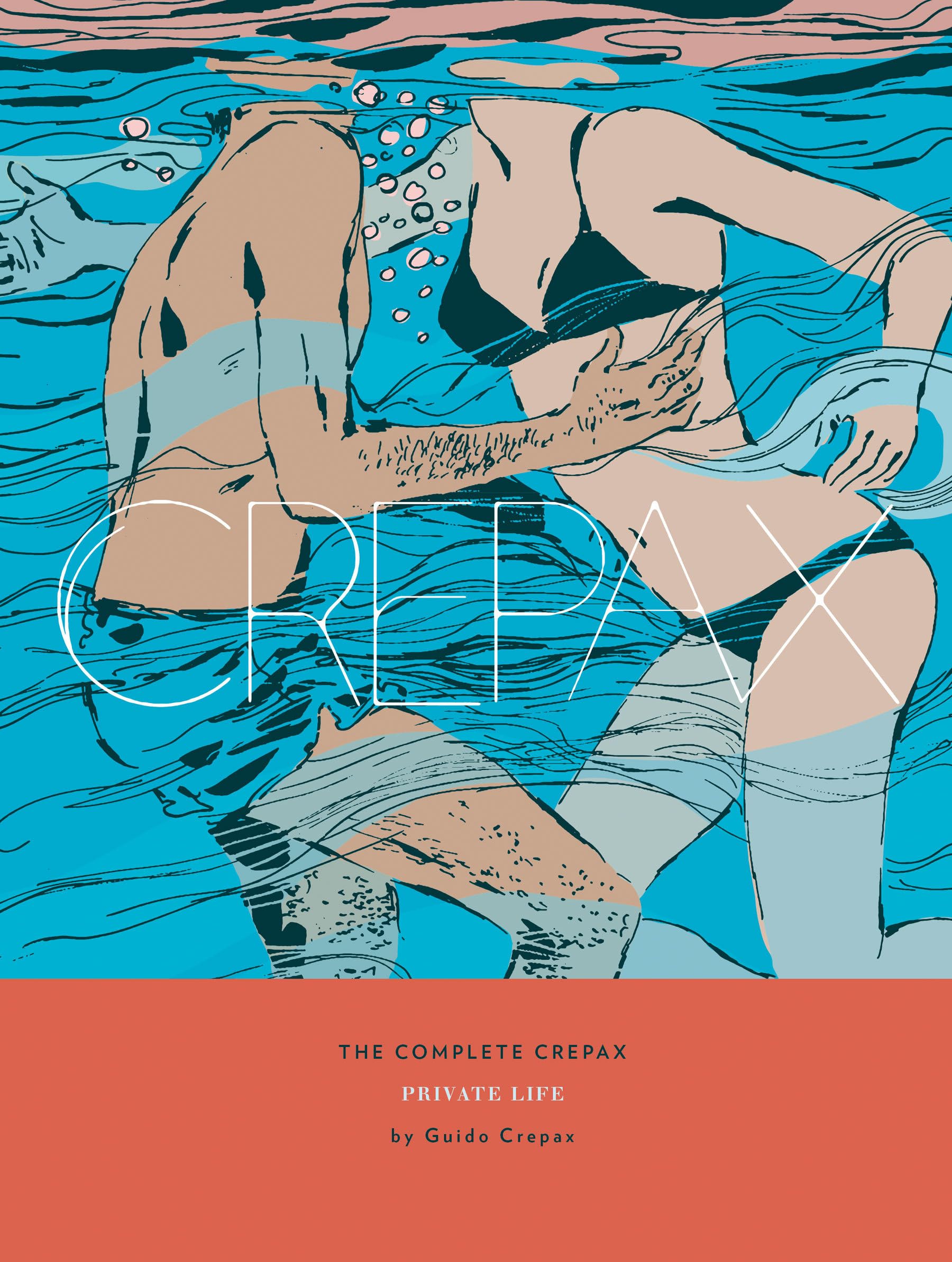 The Complete Crepax: Private Life: Volume 4 by Guido Crepax HARDBACK