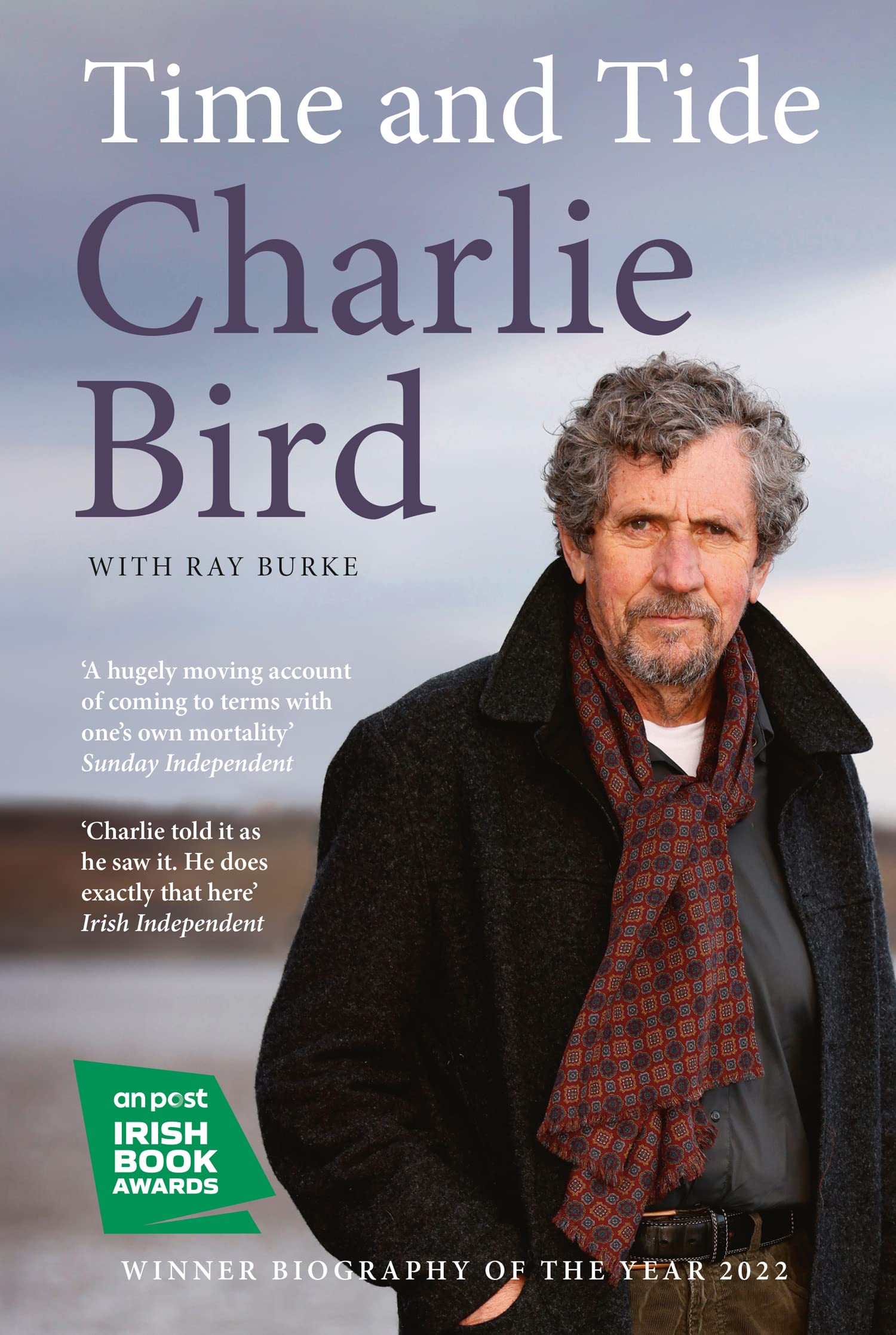 Time and Tide, Non-Fiction, Paperback, Charlie Bird, With Ray Burke