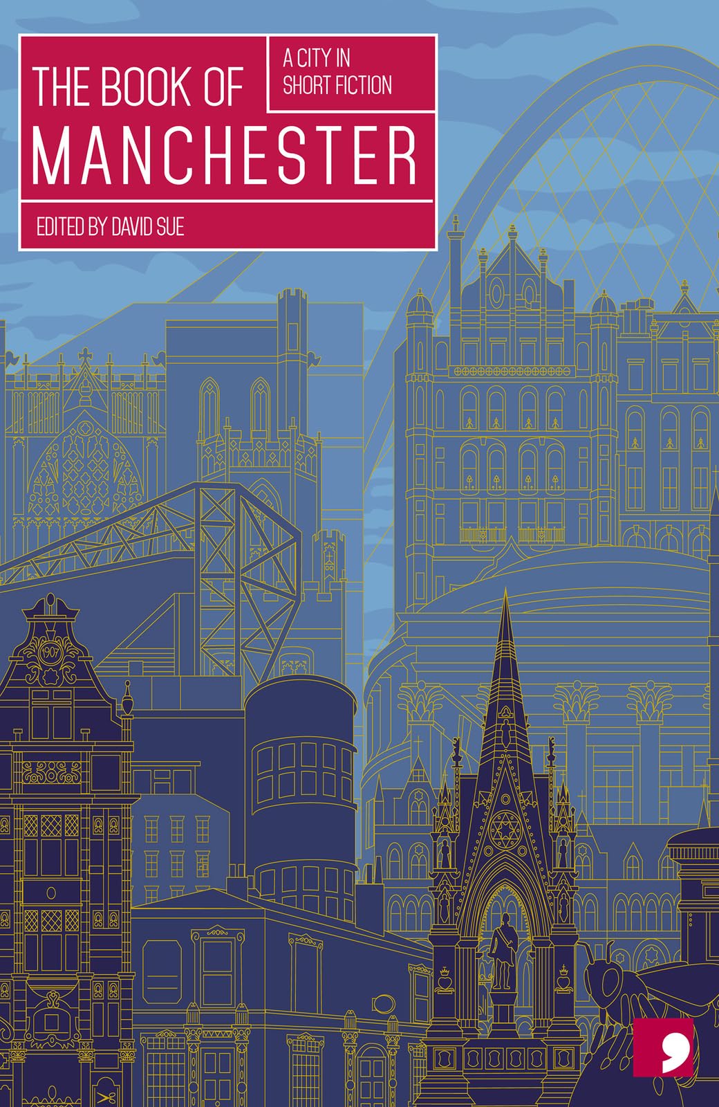 The Book of Manchester: A City in Short Fiction (Reading the City)