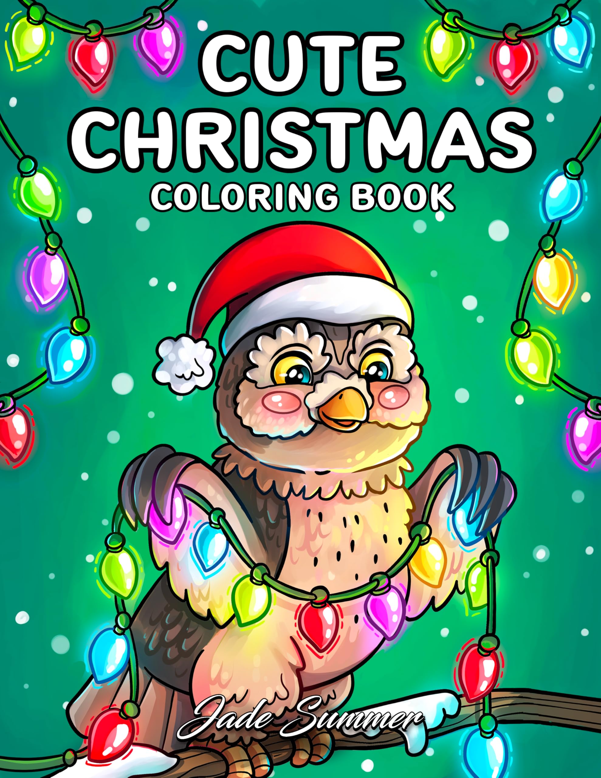 Cute Christmas: Cozy Coloring Book for Adults and Teens with Adorable Characters and Fun Holiday Scenes