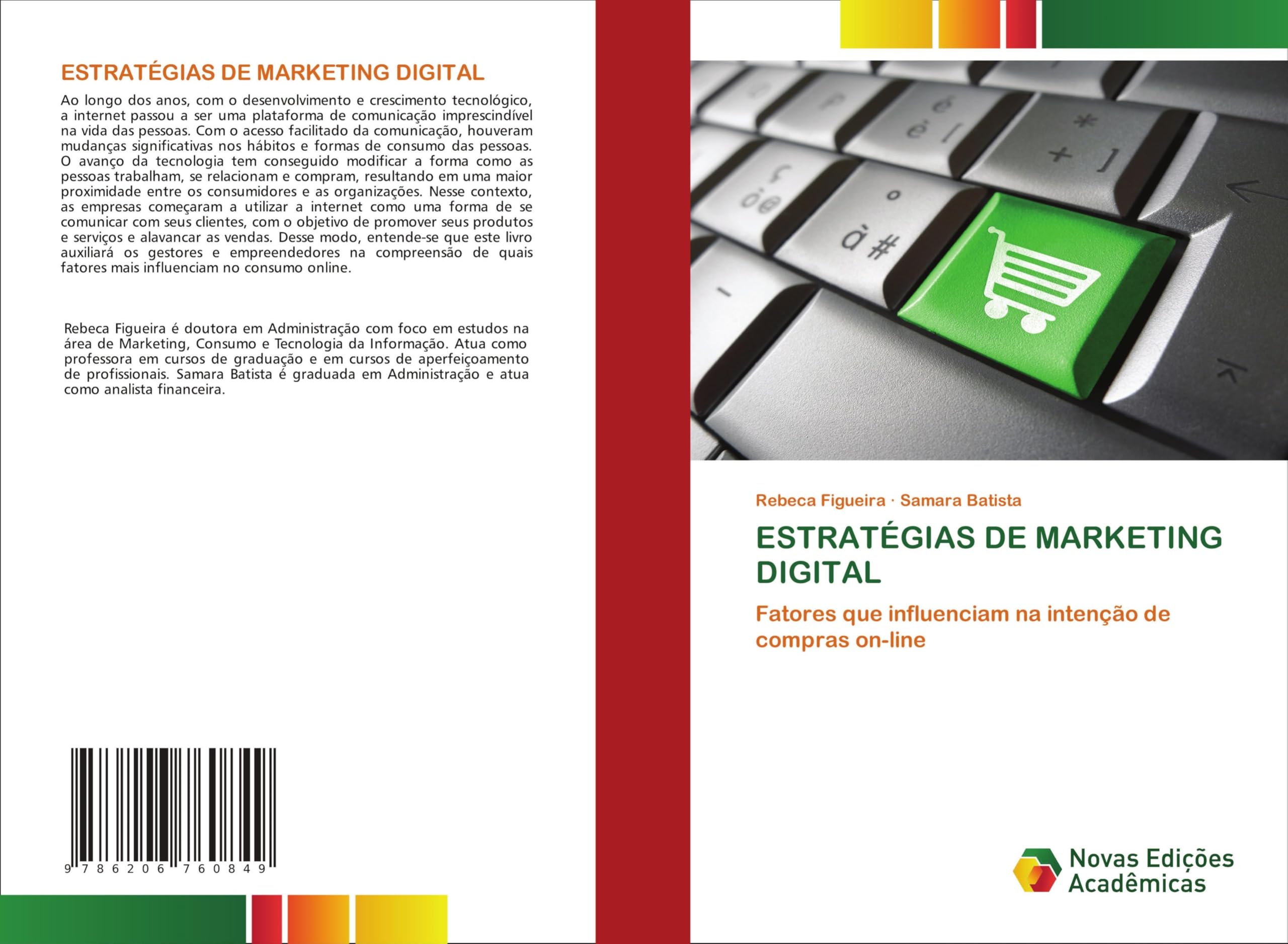 Estratégias de Marketing Digital: Fatores que influenciam na intenção de compras on-line