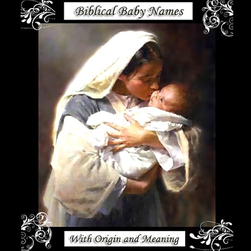Biblical Baby Names - Bible names - //medicalbooks.filipinodoctors.org