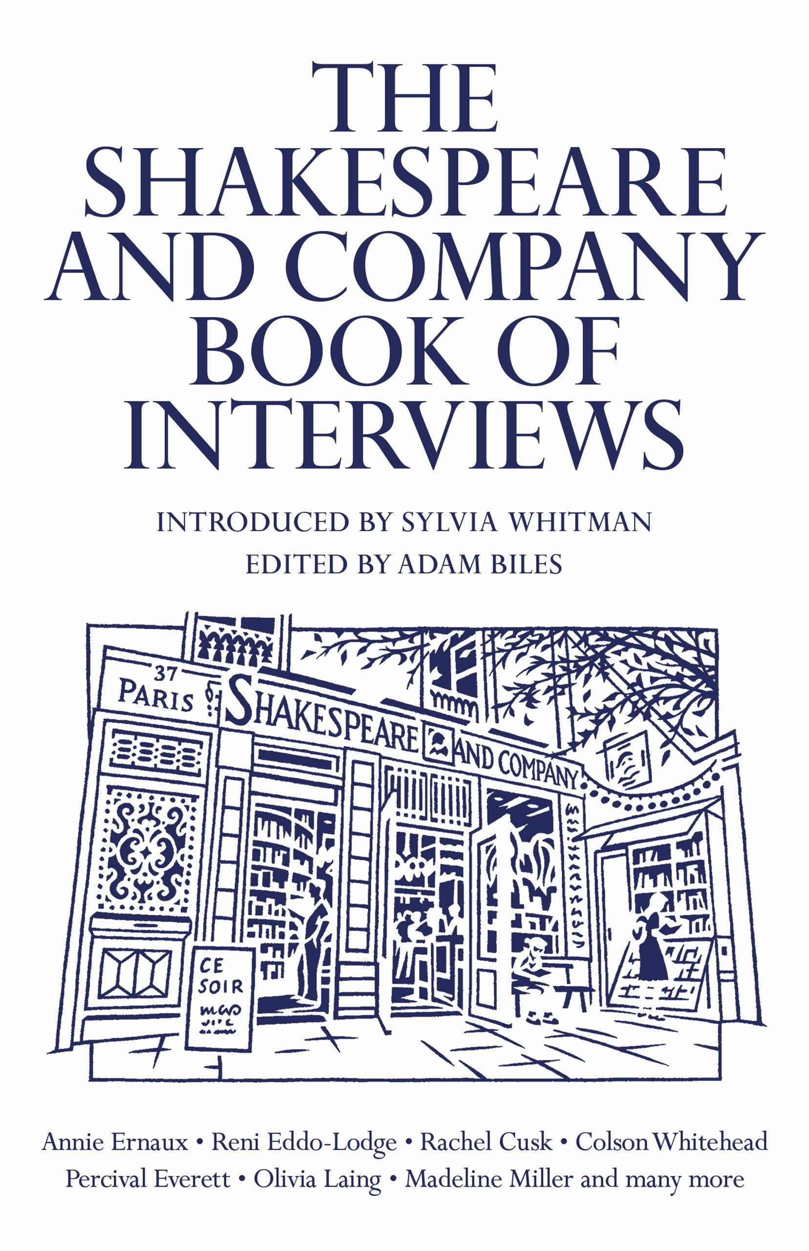Shakespeare and Company Book of Interviews by Adam Biles (Paperback Book)
