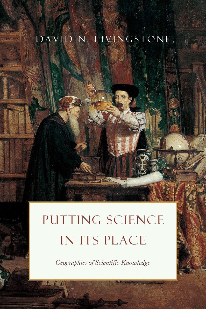Putting Science in Its Place by David N Livingstone PAPERBACK 9780226102849