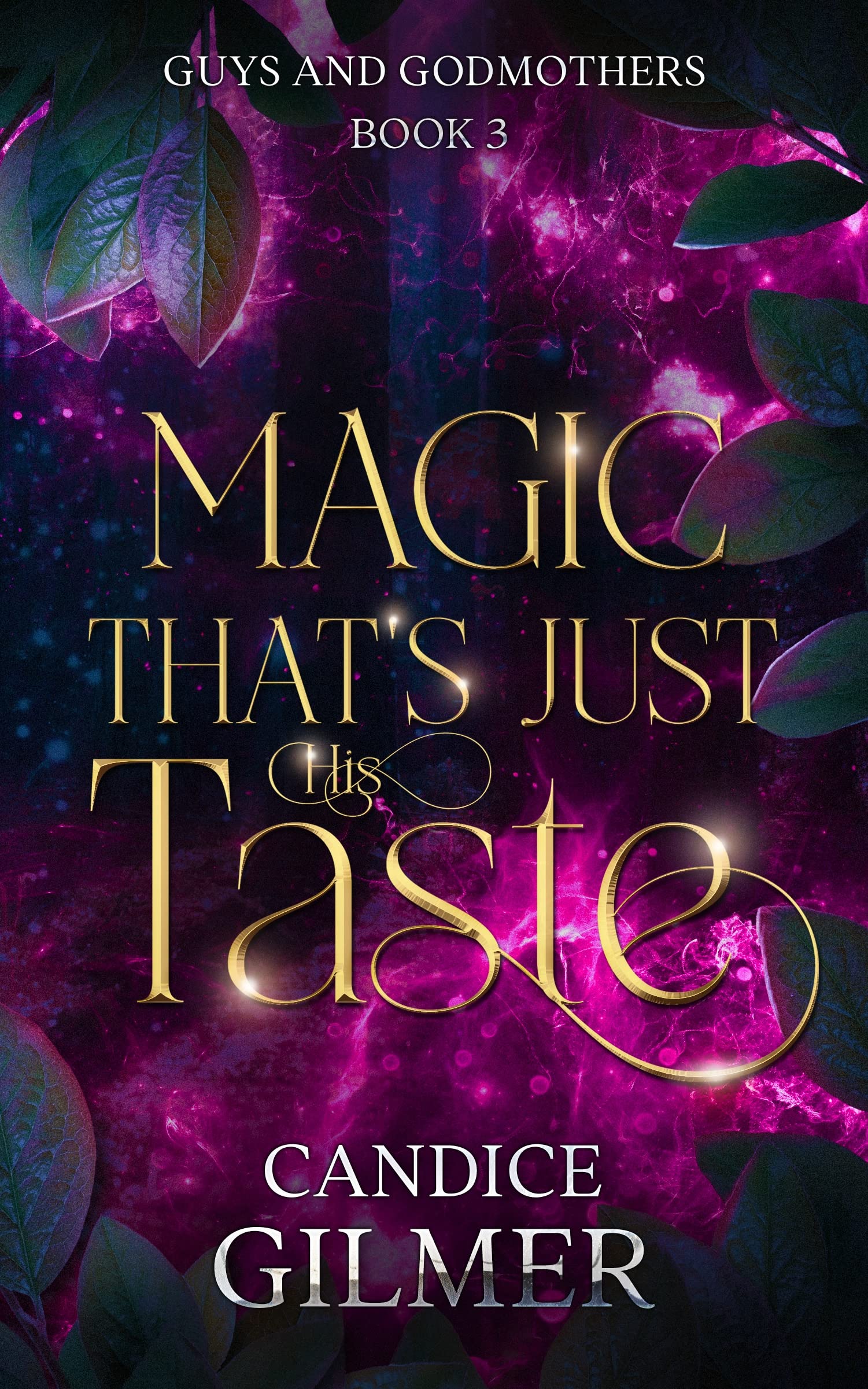 Cover of Magic That's Just His Taste