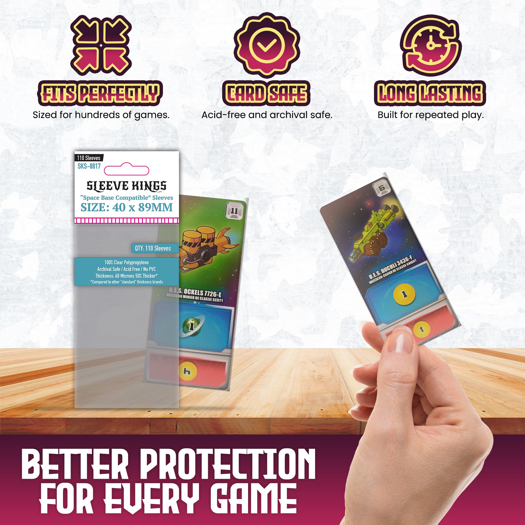 Amazon.com: Sleeve Kings Standard Card Sleeves – 110 Count, Clear 60 Micron  Thickness, Mini Size (40 x 89 mm), Compatible with Space Base & More – SKU:  SKS-8817 : Toys & Games