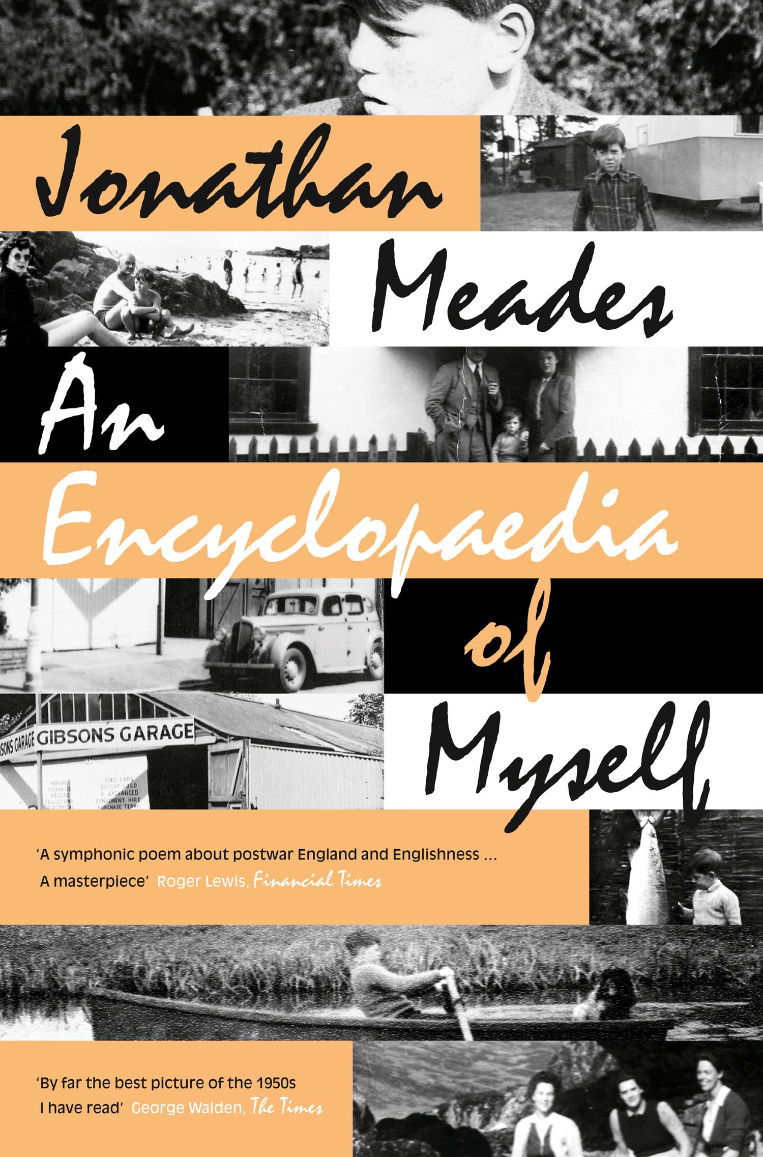 An Encyclopaedia of Myself, Contemporary Fiction, Paperback, Jonathan Meades
