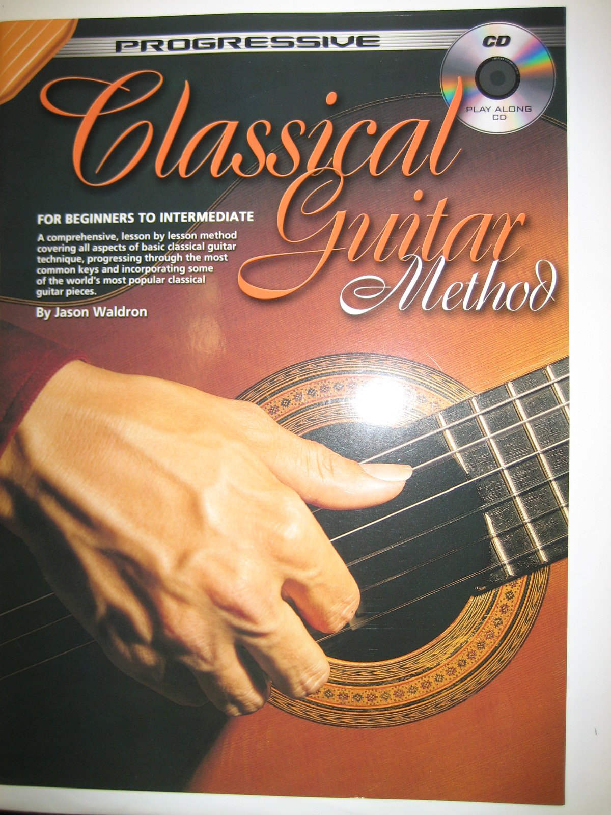 Progressive Classical Guitar Method: For Beginner to Intermediate Students [Book 1] by Jason Waldron (1980) Paperback