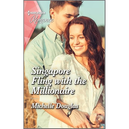 Singapore Fling with the Millionaire: A captivating Christmas romance to fall in love with! (Harlequin Romance Book 4734)