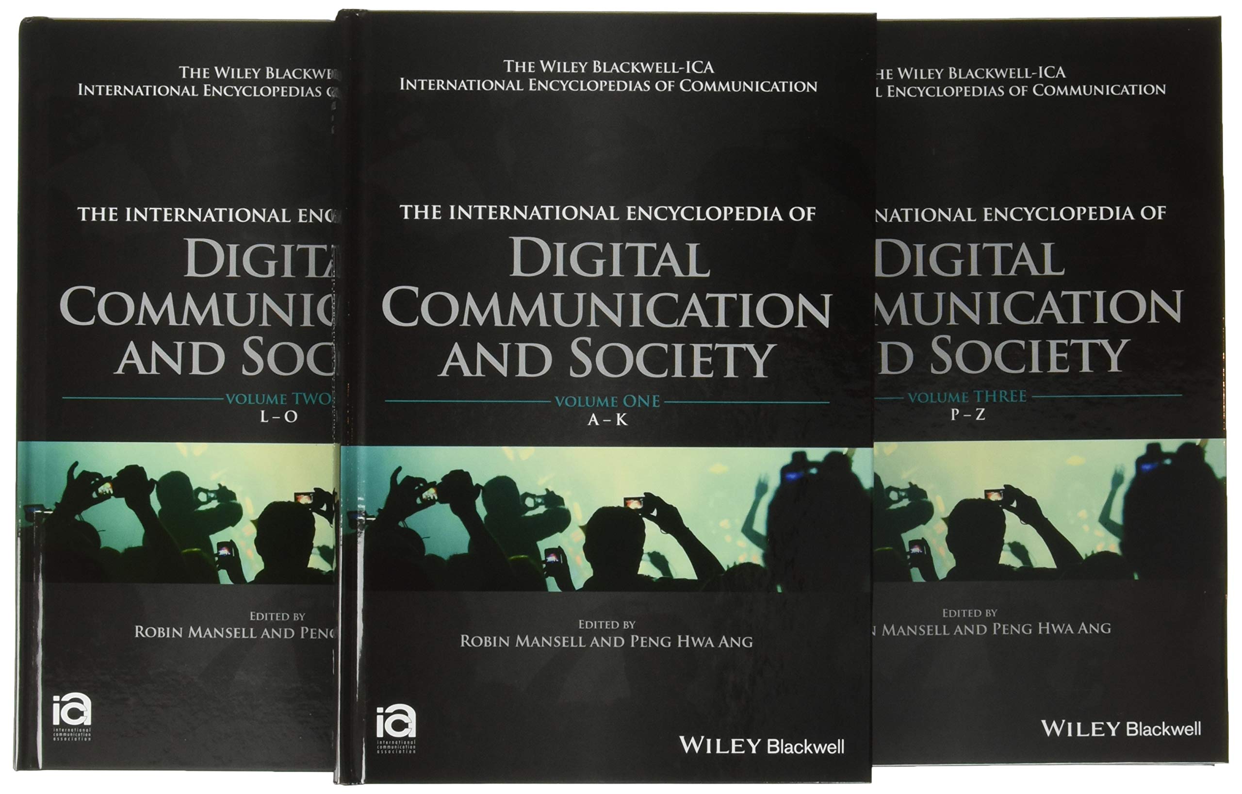 The International Encyclopedia of Digital Communication and Society, 3 Volume Set